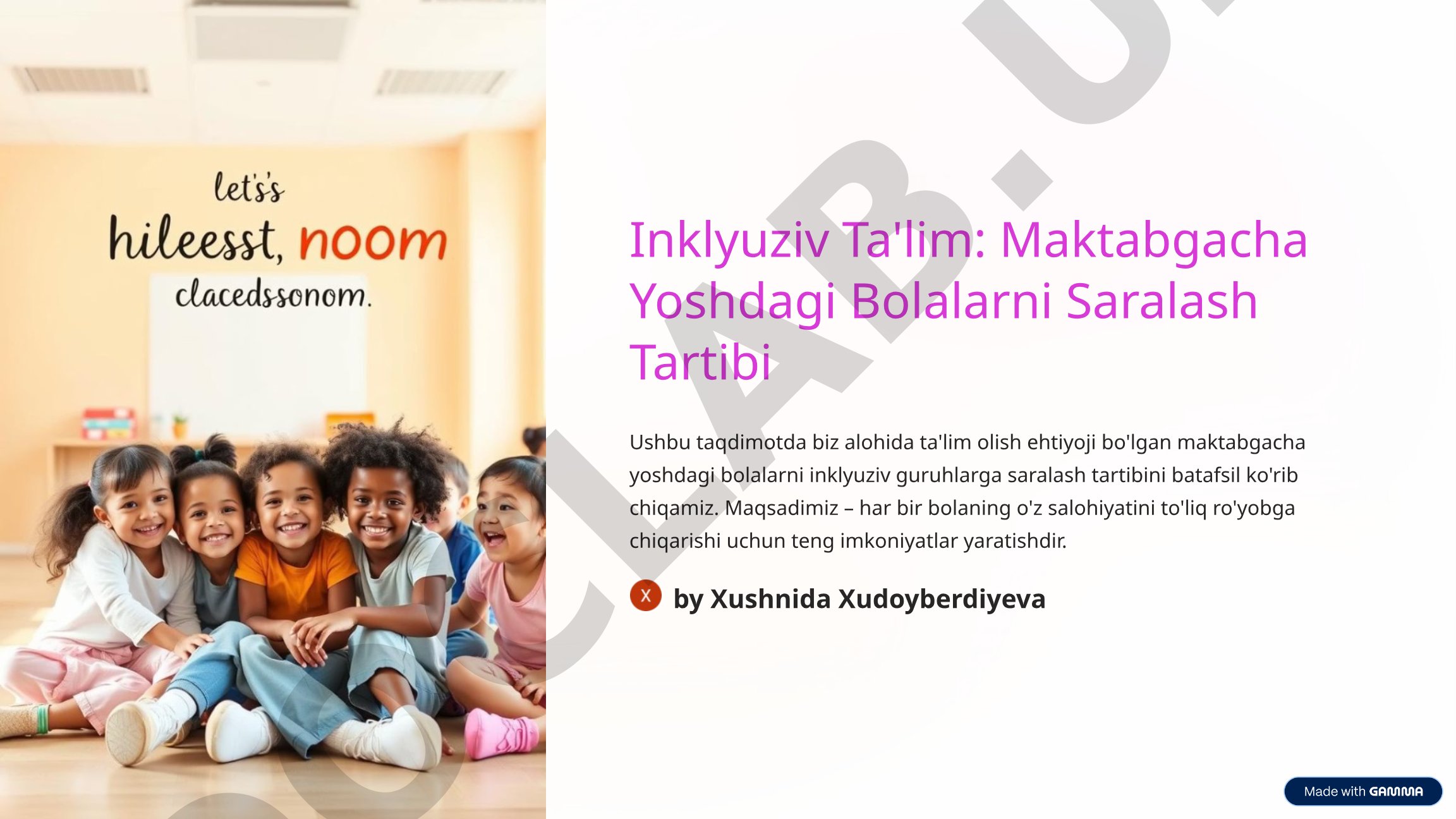 Inklyuziv Ta'lim: Maktabgacha Yoshdagi Bolalarni Saralash Tartibi