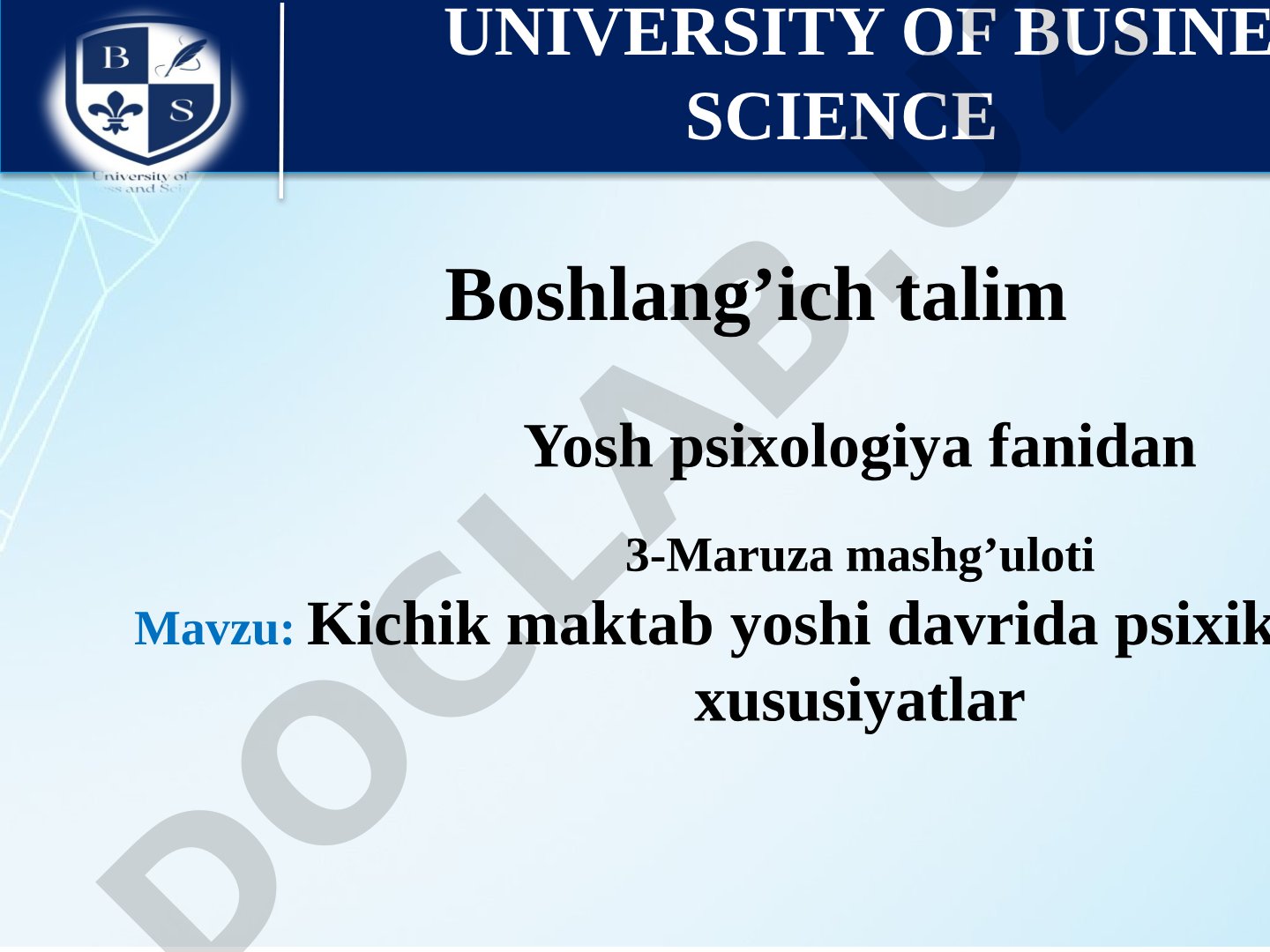 Kichik maktab yoshi davrida psixik rivojlanish xususiyatlari