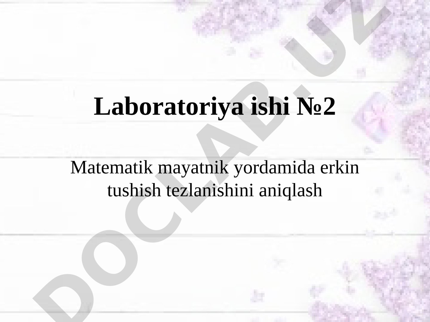 Matematik mayatnik yordamida erkin tushish tezlanishini aniqlash