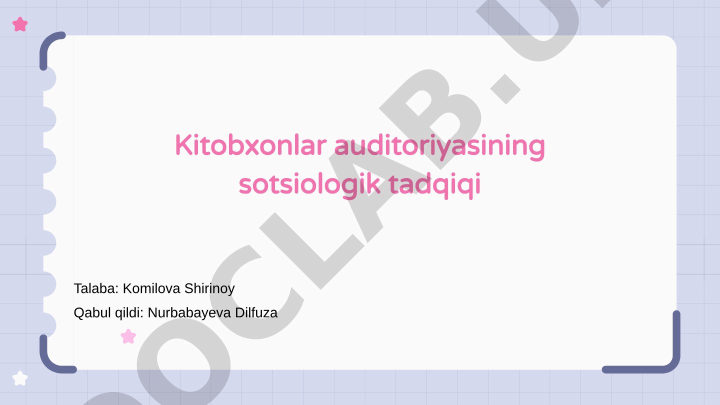 Kitobxonlar auditoriyasining sotsiologik tadqiqi
