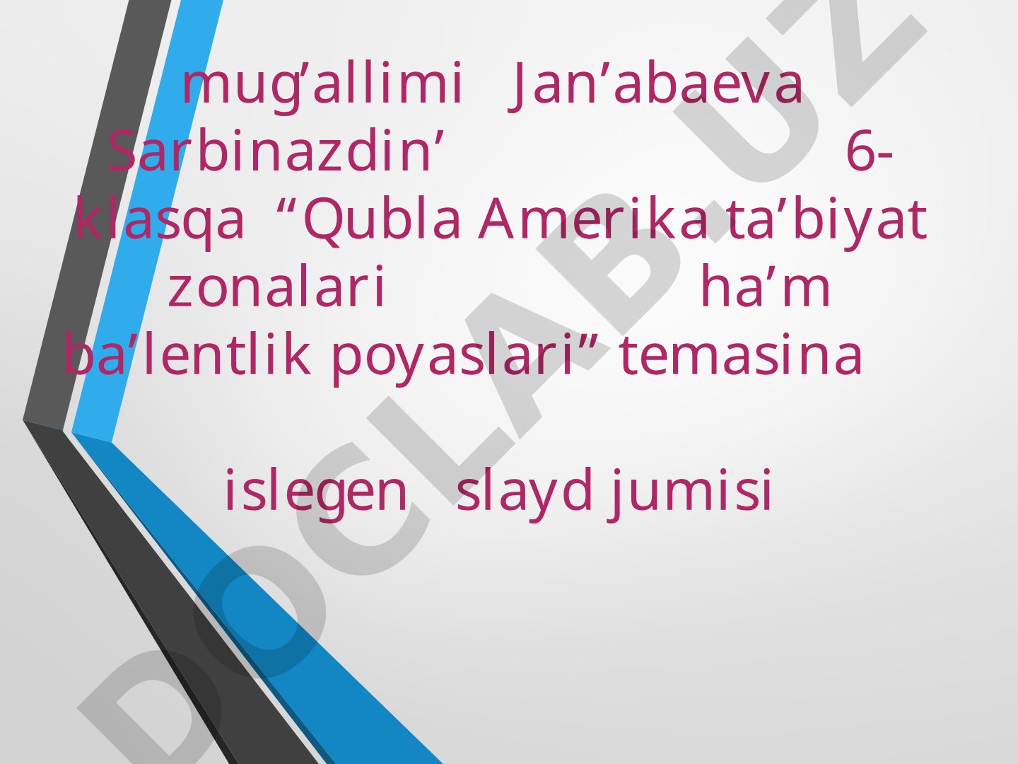 Qubla Amerika ta’biyat zonalari ha’m ba’lentlik poyaslari