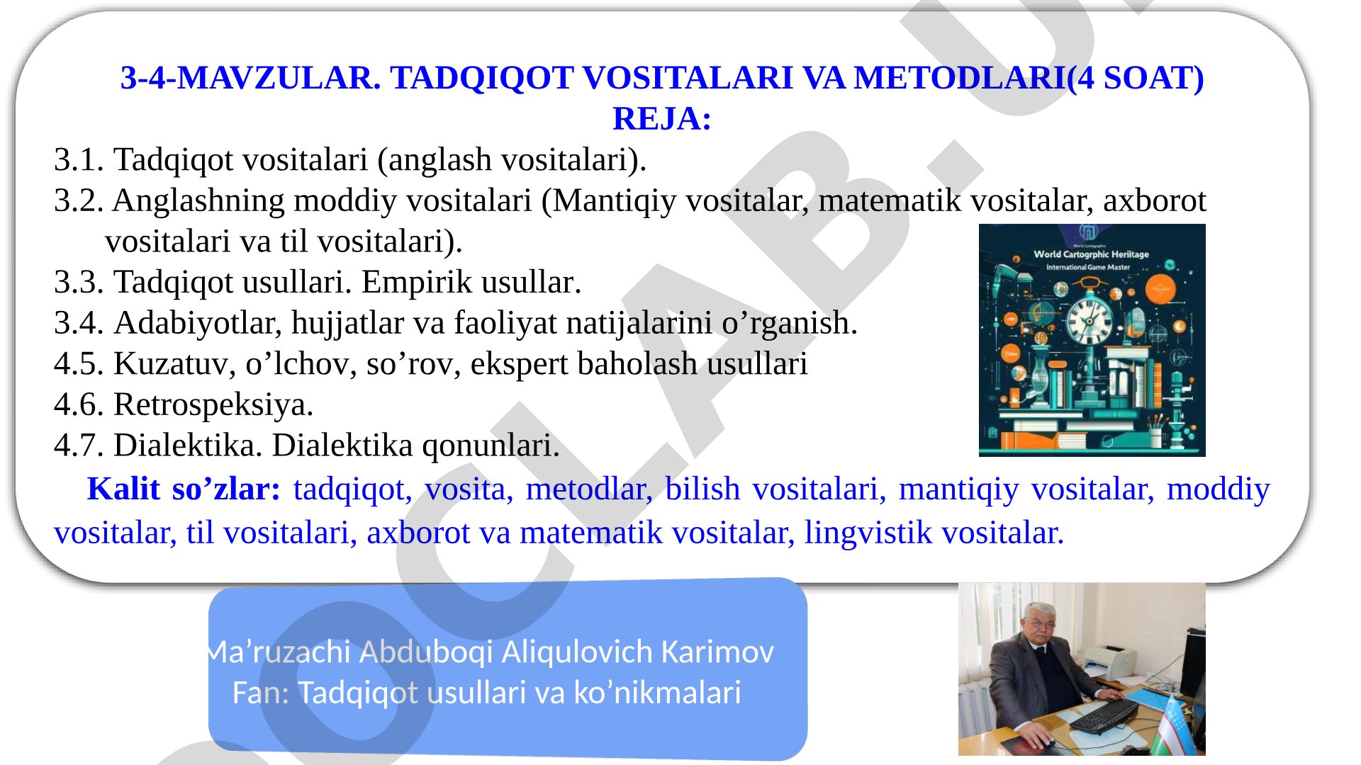 Tadqiqot vositalari va metodlari