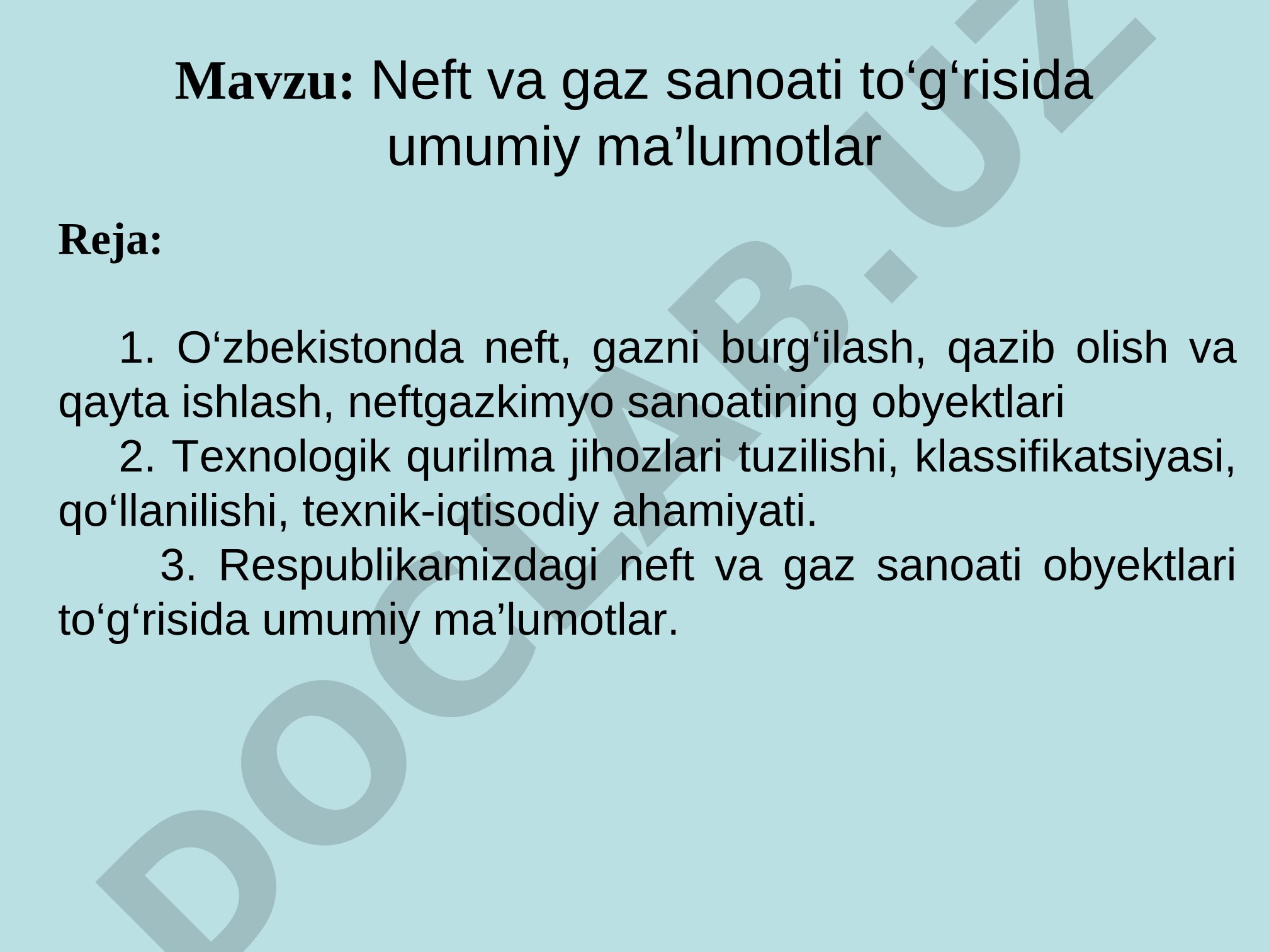 Neft va gaz sanoati tо‘g‘risida umumiy ma’lumotlar