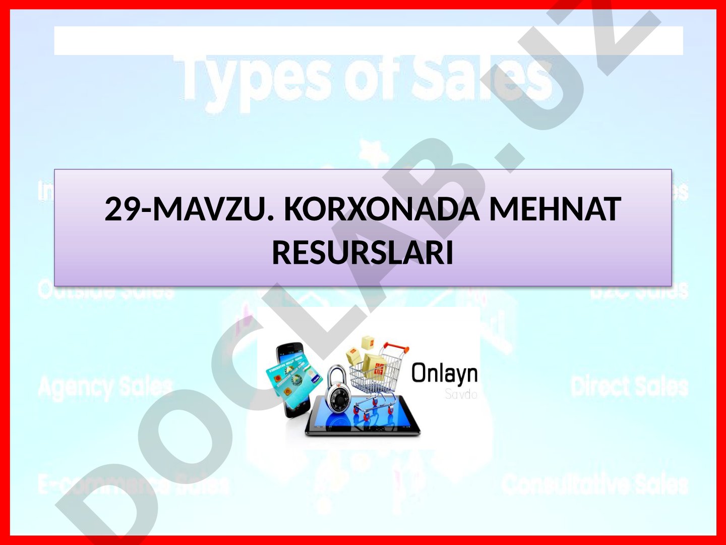 Korxonada mehnat resurslari, mehnat shartnomasi, ish haqi va tarif tizimi haqida
