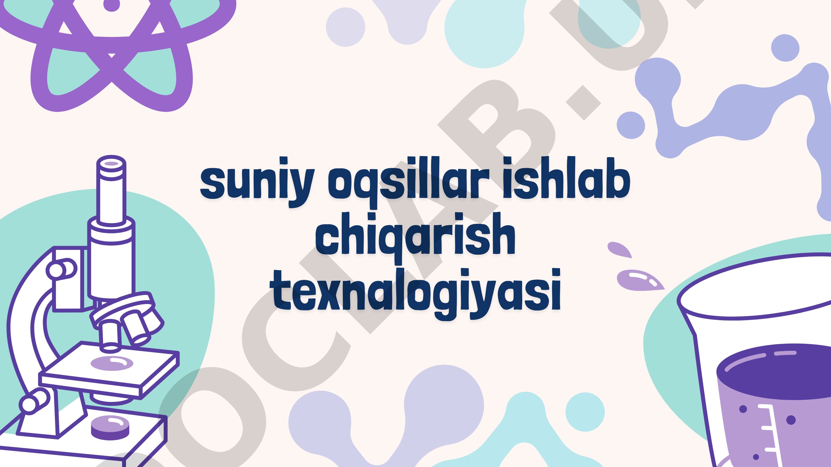 Suniy oqsillar ishlab chiqarish texnalogiyasi