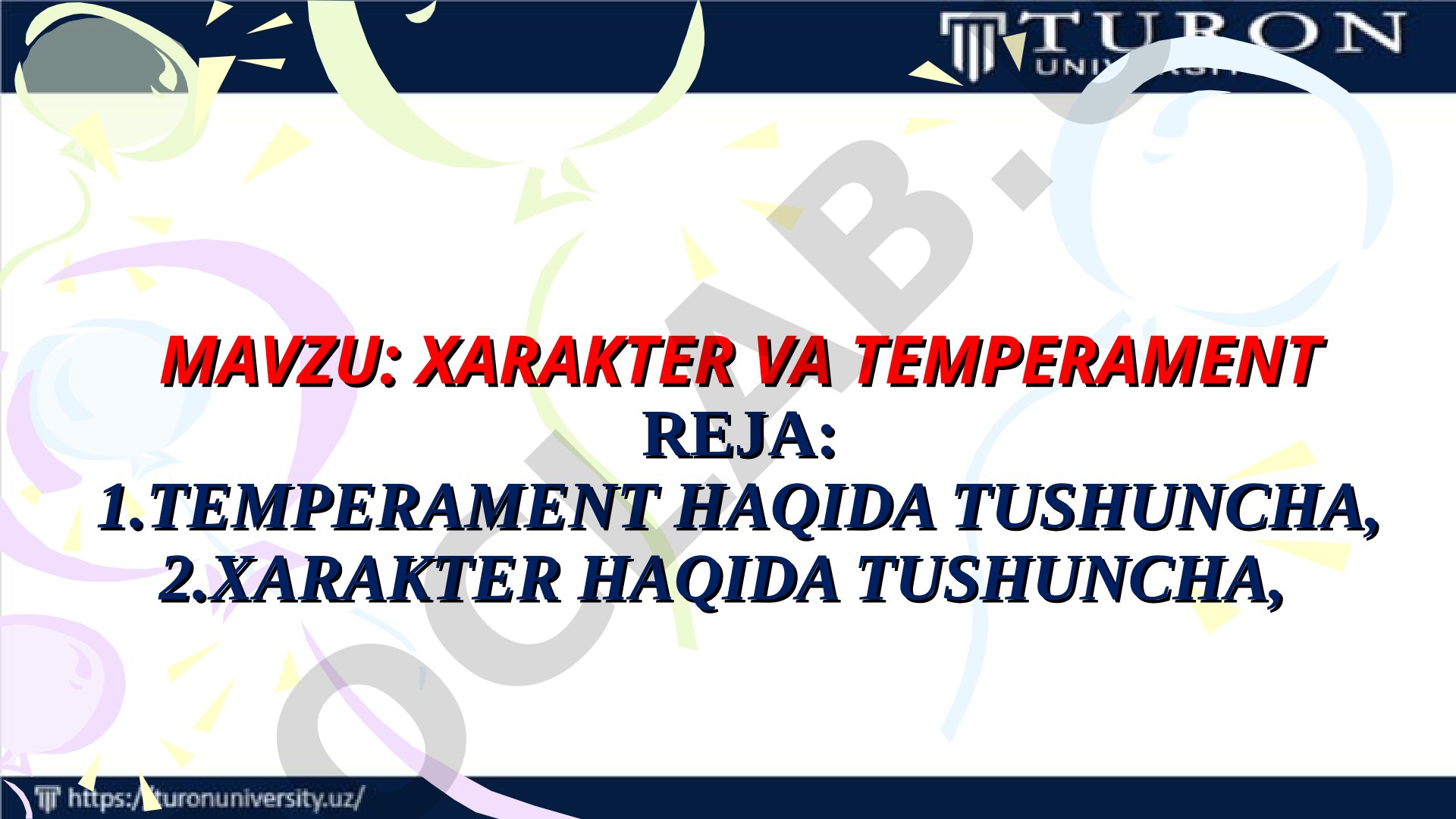 Temperament va xarakter tushunchalari, ularning psixologik xususiyatlari va shaxs