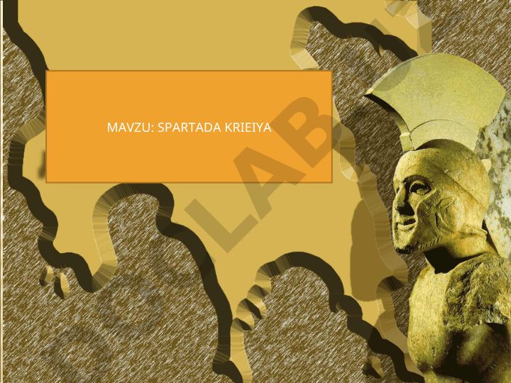 SPARTADA KRIЕIYA Lakoniya viloyatidagi yevrot daryosi vodiysida bir nechta qo'shni aholi punktlari birlashib, Sparta deb nomlandi