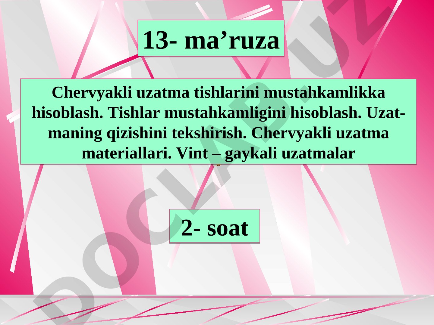 ma’ruza Chervyakli uzatma tishlarini mustahkamlikka hisoblash