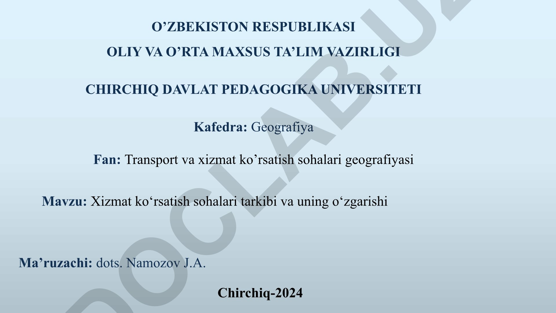 Xizmat ko‘rsatish sohalari tarkibi va uning o‘zgarishi