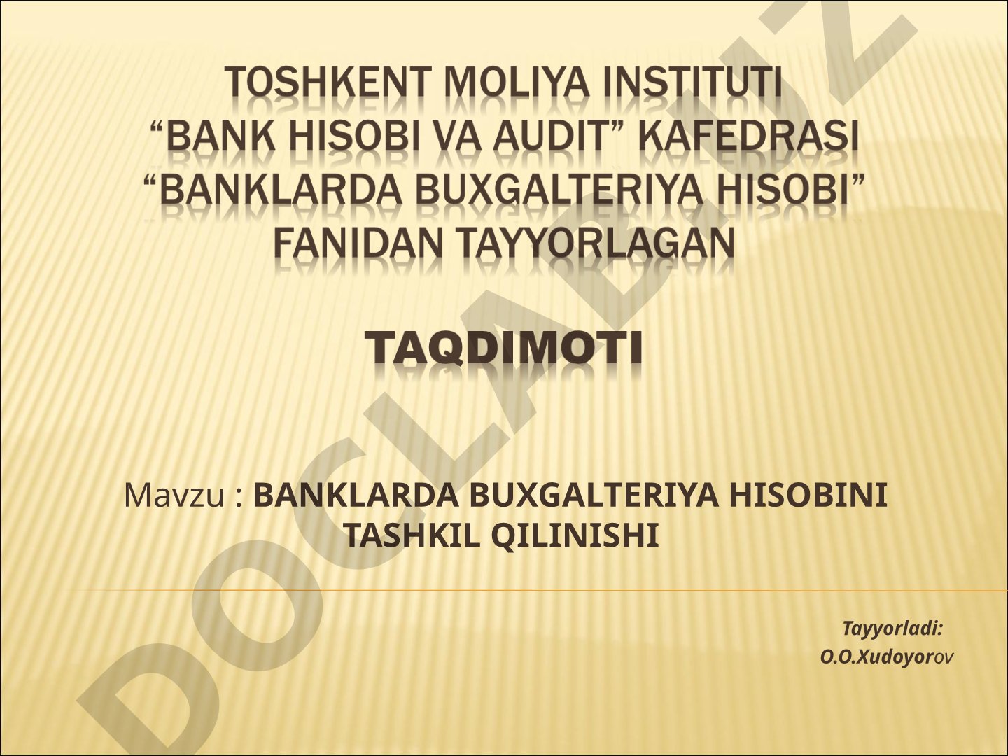 Banklarda buxgalteriya hisobini tashkil qilinishi