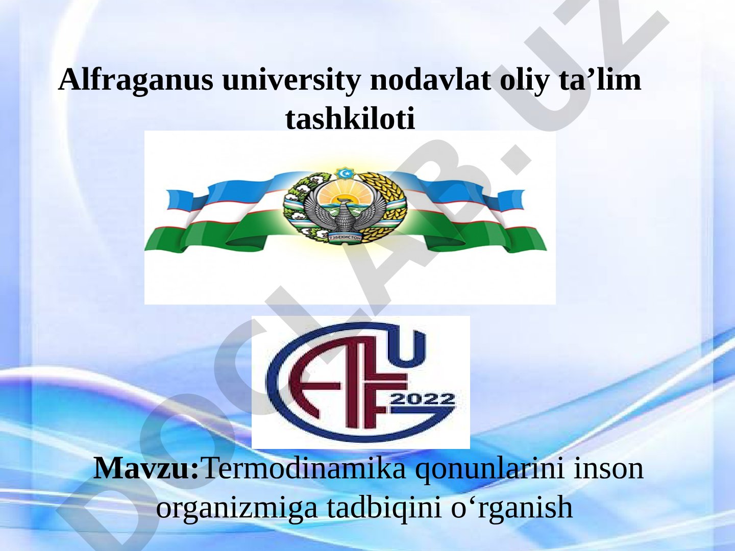 Termodinamika qonunlarini inson organizmiga tadbiqini o‘rganish