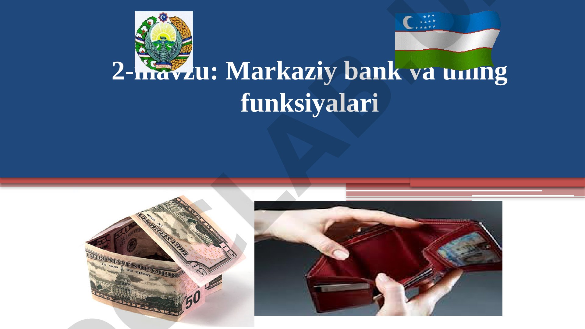 Markaziy banklar va ularning funksiyalari