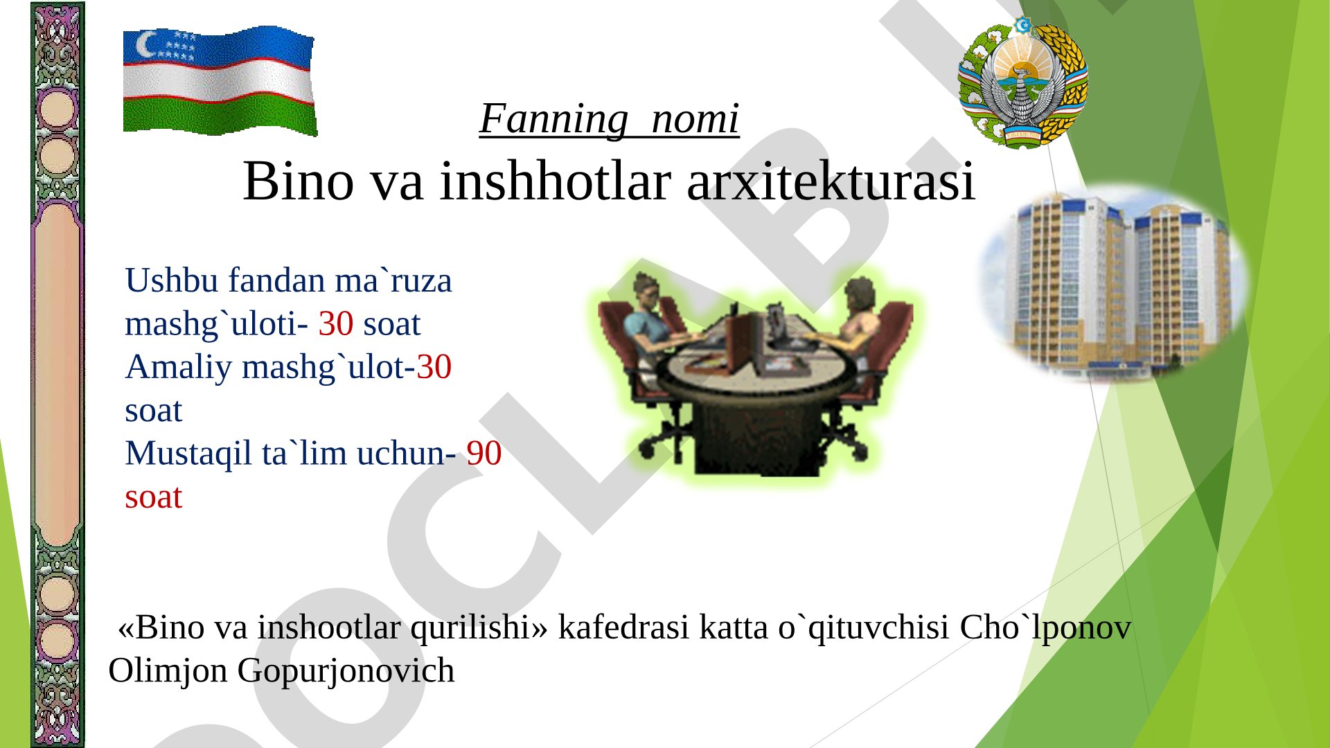 Kirish. Qurilish va arxitekturaning tarixi va rivojlanishi