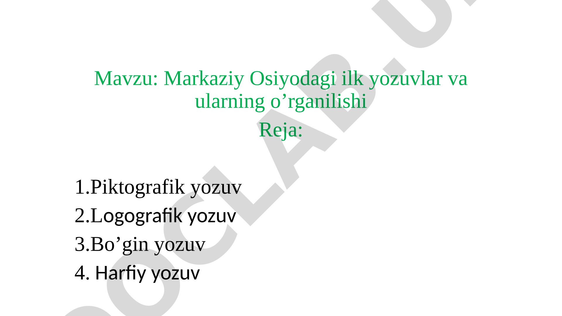 Markaziy Osiyodagi ilk yozuvlar va ularning o'rganilishi