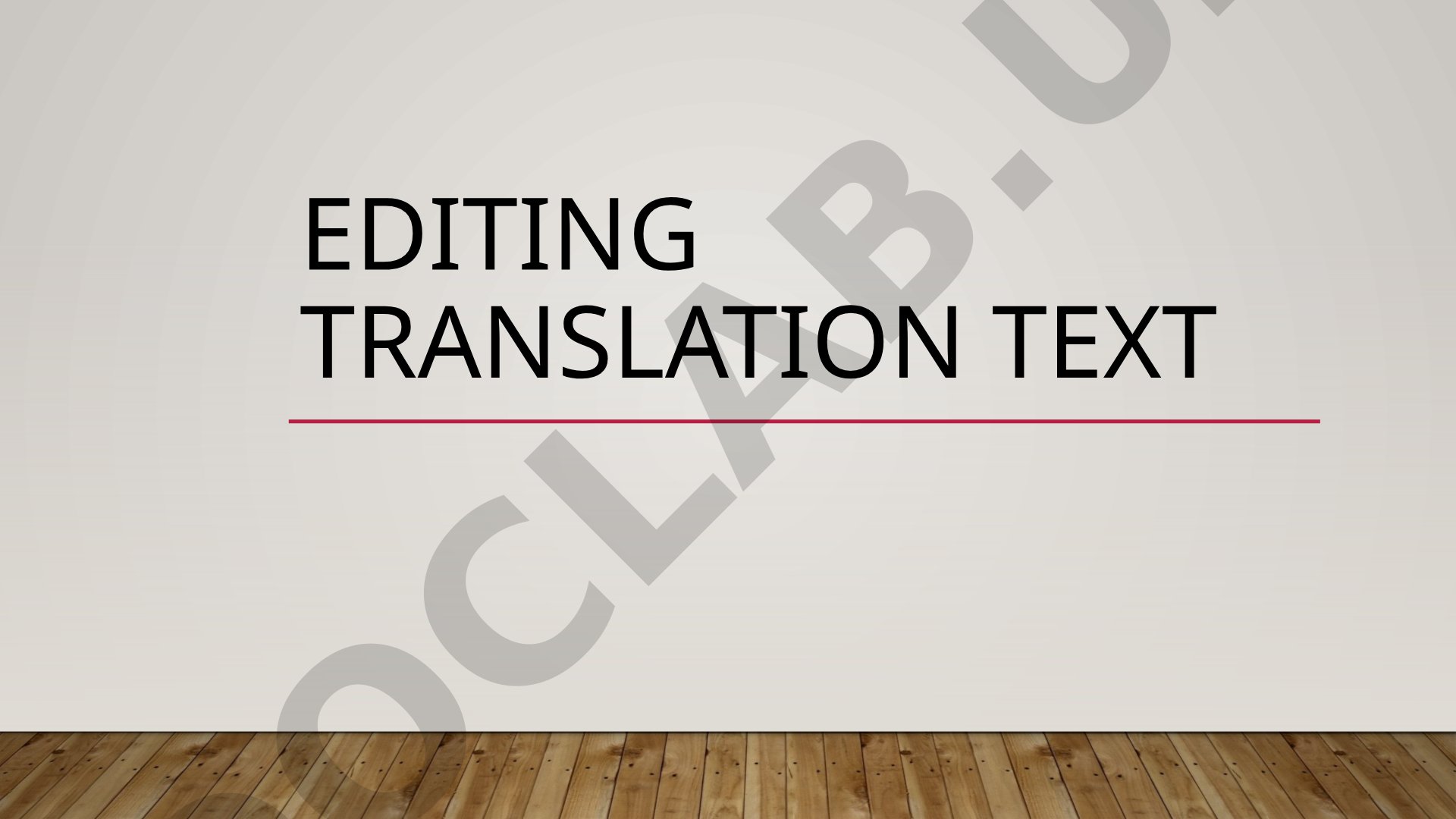 The work of an editor in translation