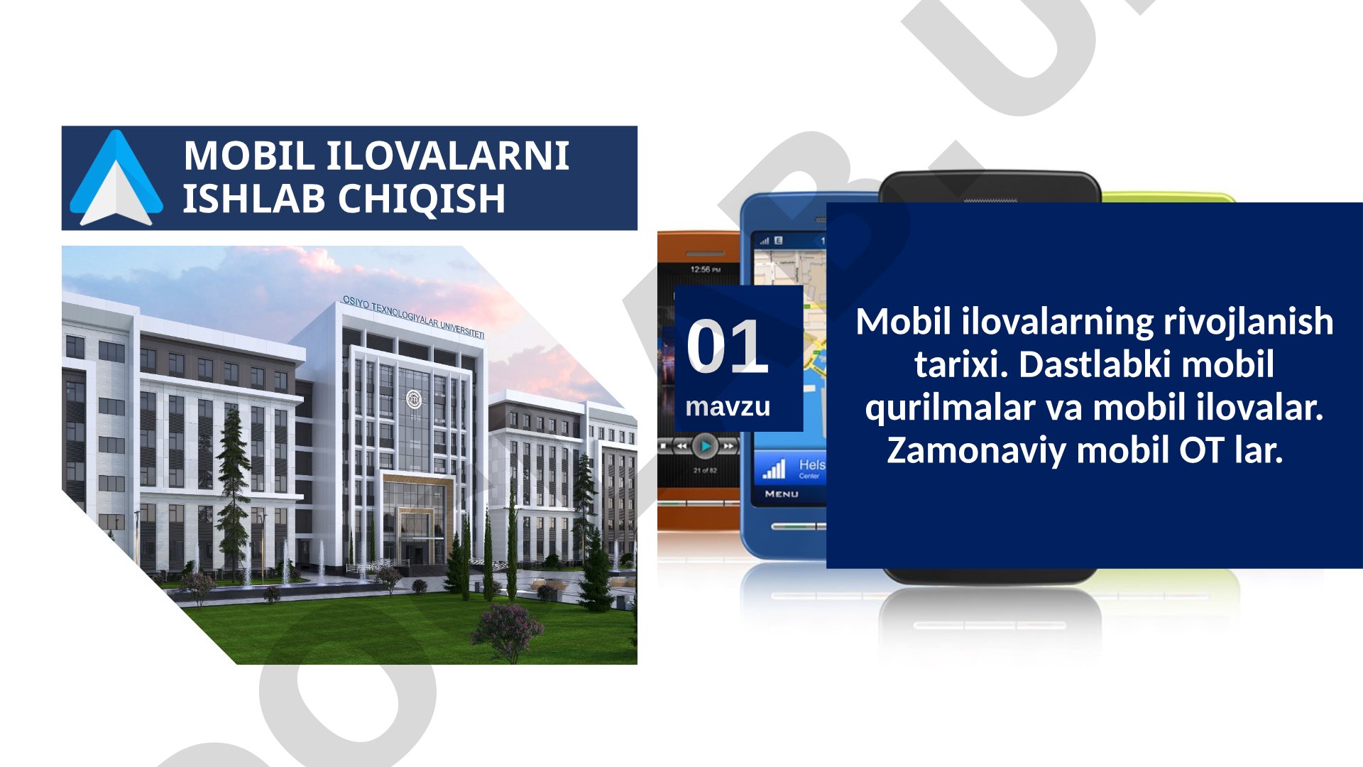 MOBIL ILOVALARNI ISHLAB CHIQISH Mobil ilovalarning rivojlanish tarixi