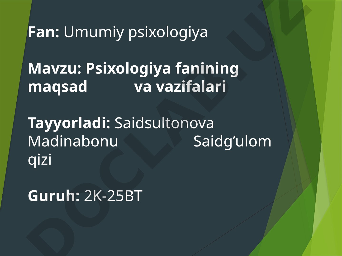 Psixologiya fanining maqsad va vazifalari