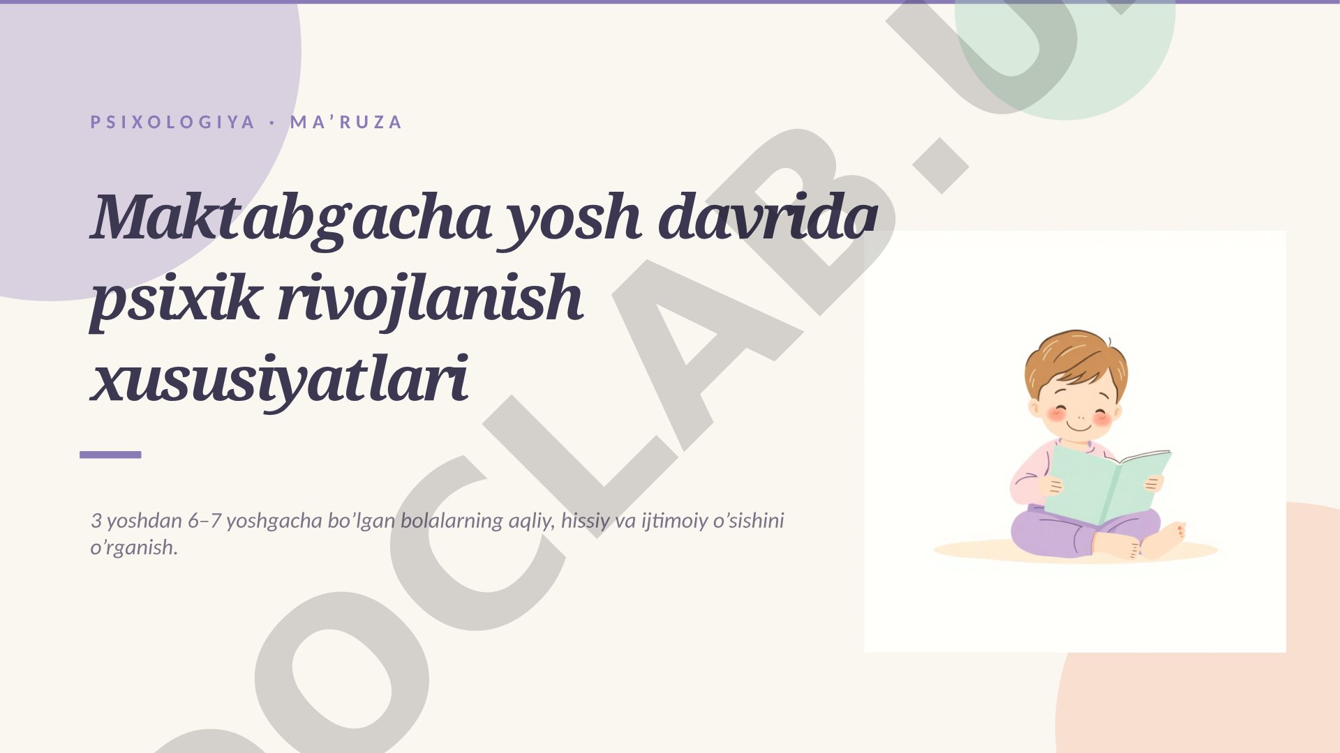Maktabgacha yosh davrida psixik rivojlanish xususiyatlari