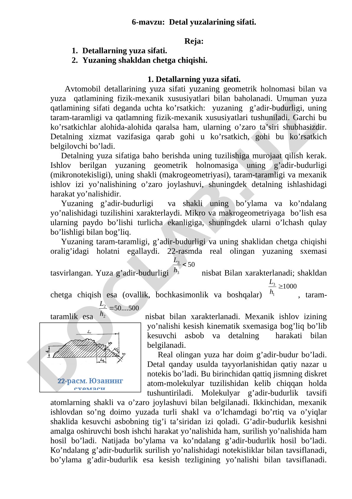 Detallarning yuza sifati, g'adir-budurligi, shakli va fizik-mexanik xususiyatlari haqida