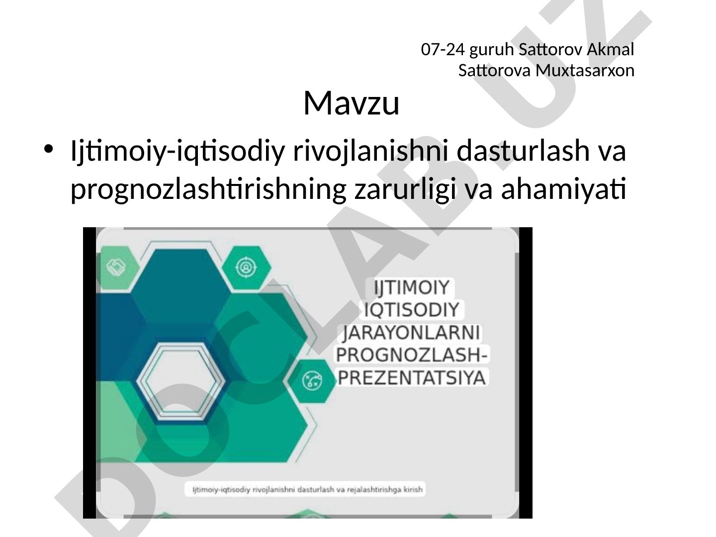 Ijtimoiy-iqtisodiy rivojlanishni dasturlash va prognozlashtirishning zarurligi va ahamiyati
