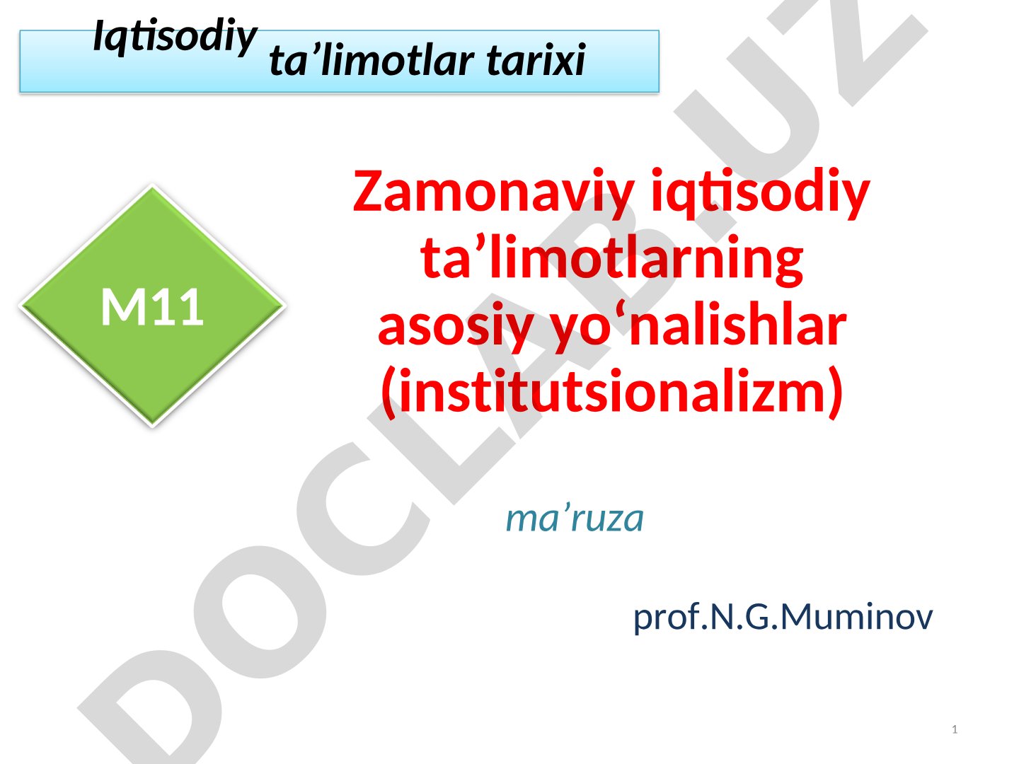 Zamonaviy iqtisodiy ta’limotlarning asosiy yo‘nalishlari (institutsionalizm)