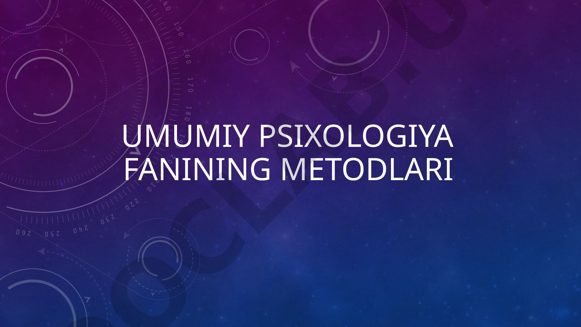 Umumiy Psixologiya fanining metodlari