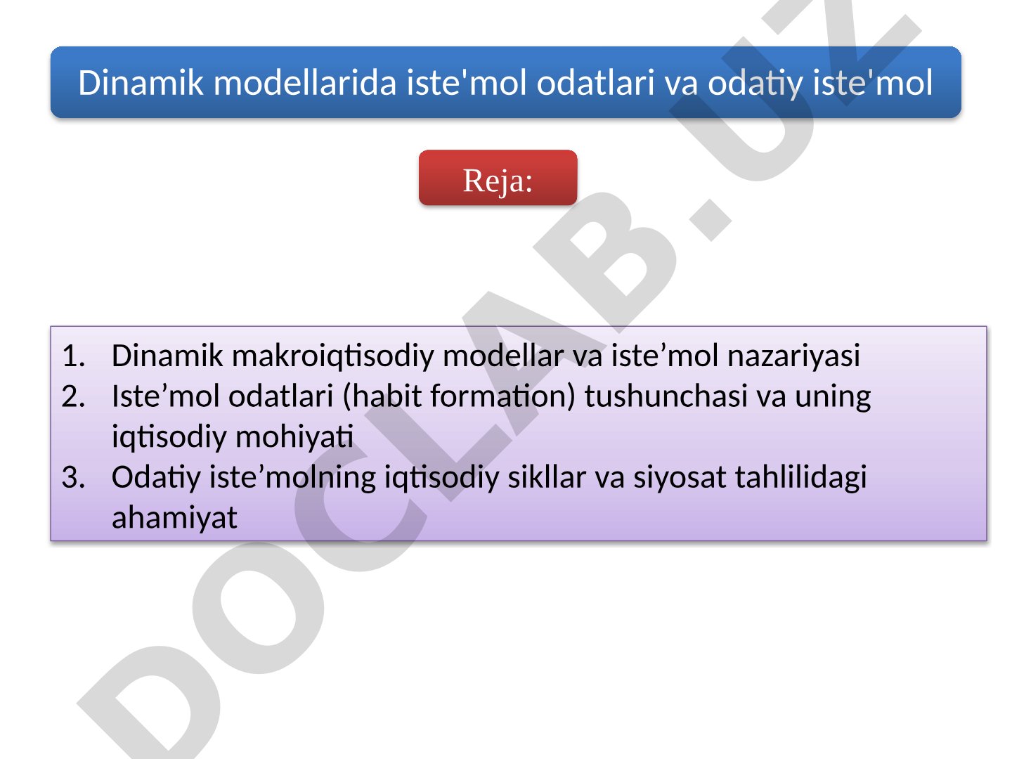 Dinamik makroiqtisodiy modellar va iste’mol nazariyasi