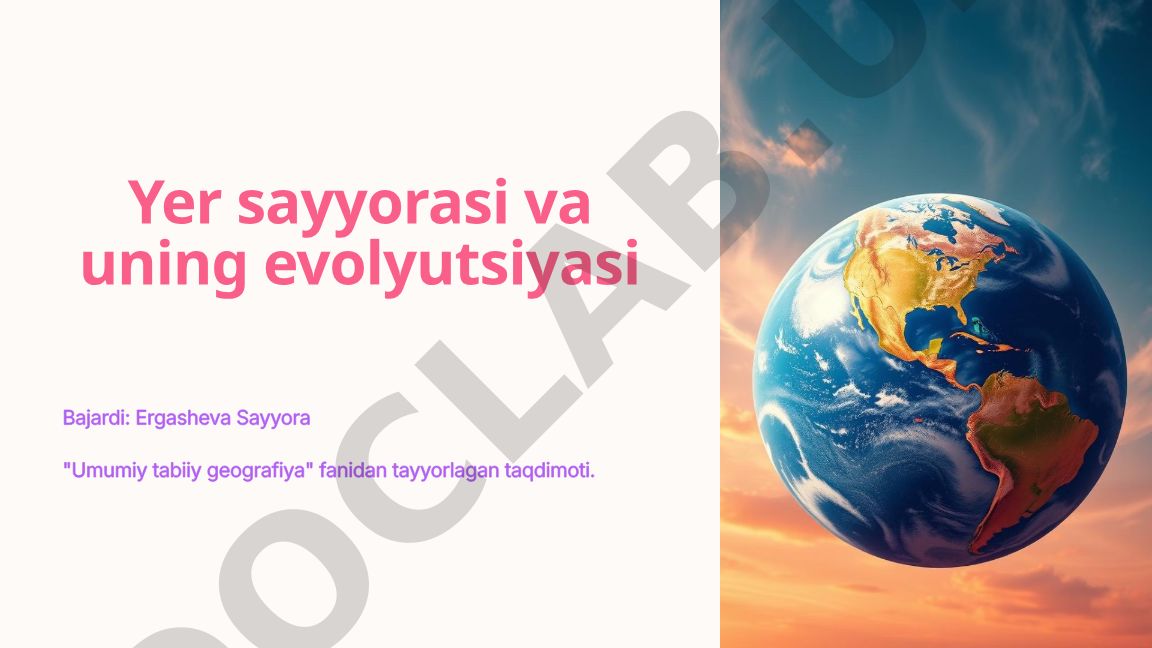 Yer sayyorasi va uning evolyutsiyasi