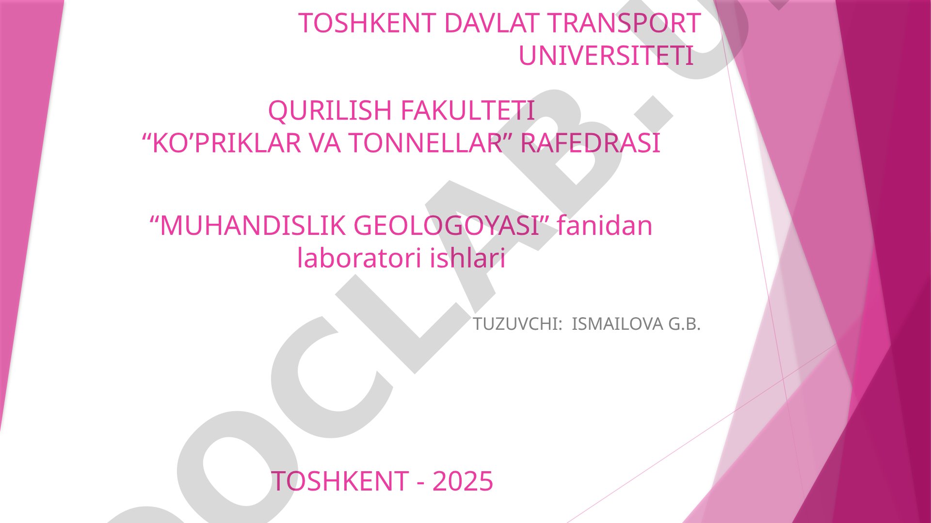 Muhandislik geologiyasi fanidan laboratoriya ishlari