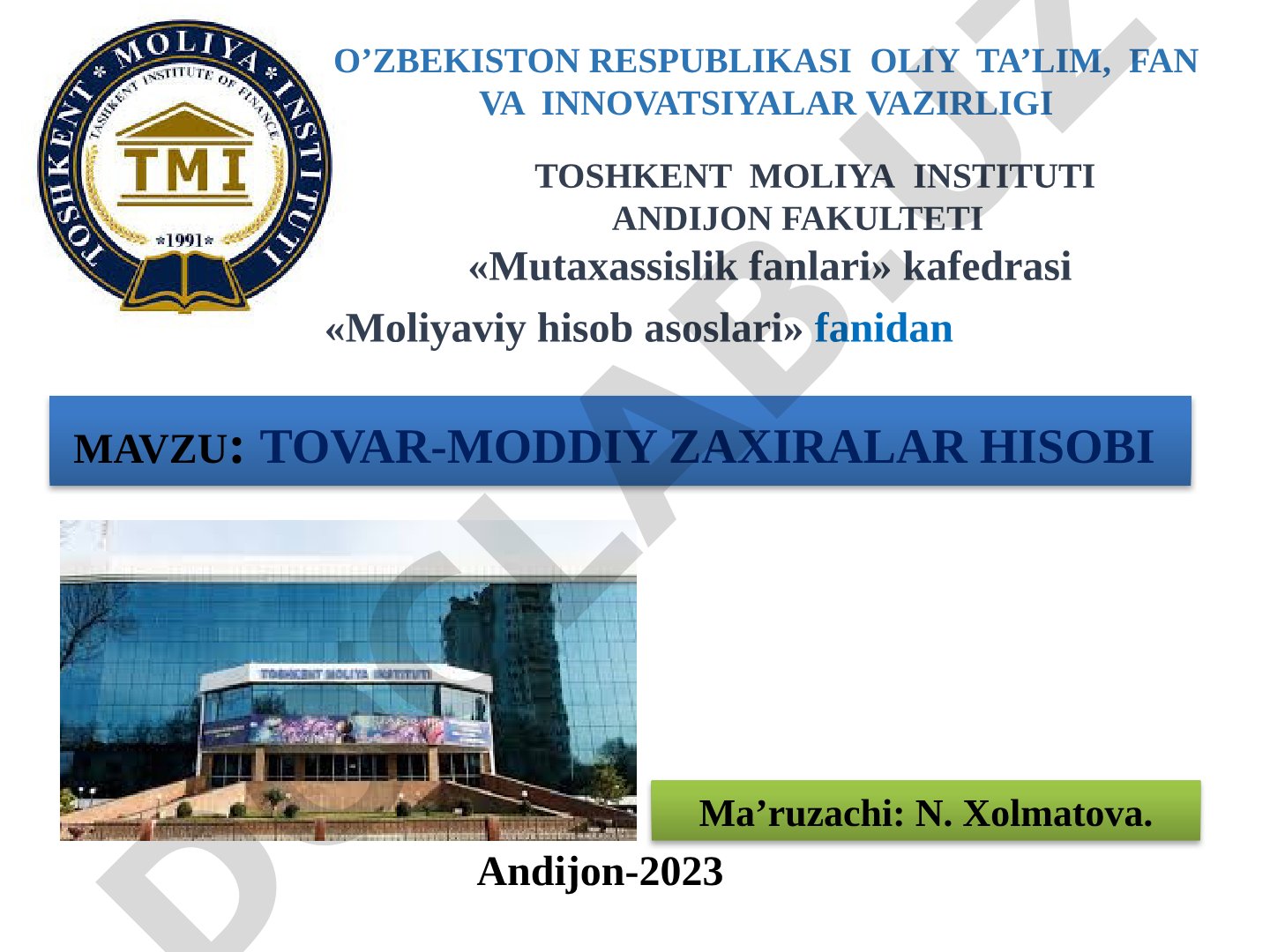 Tovar-moddiy zaxiralar hisobi