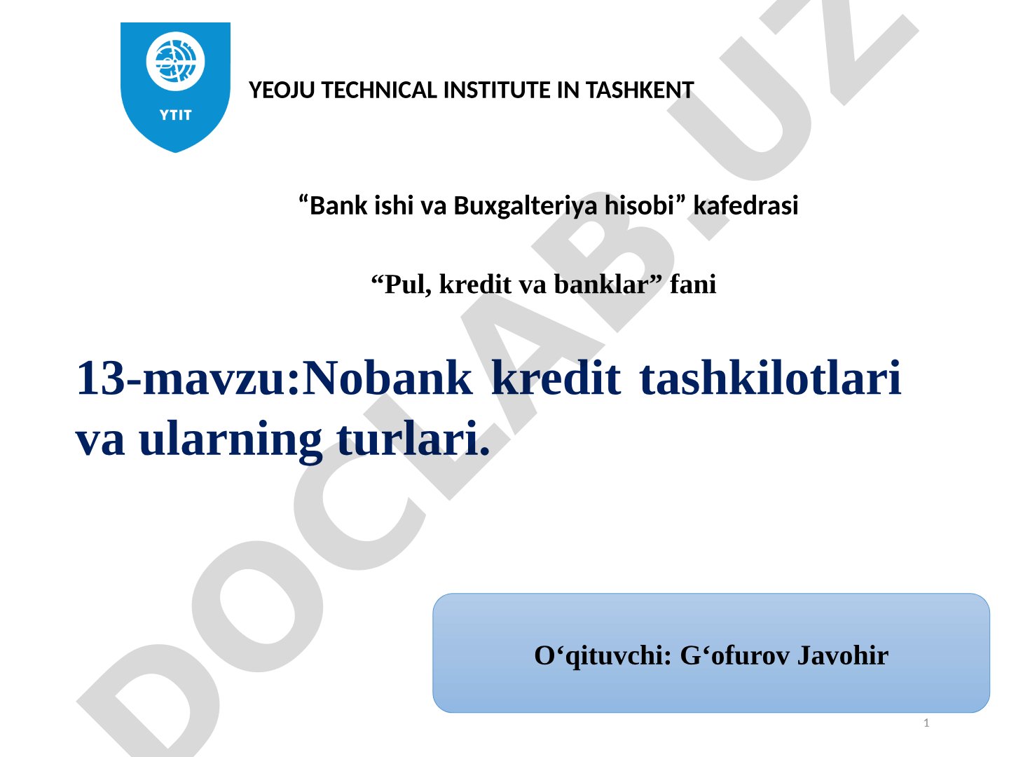 Nobank kredit tashkilotlari va ularning turlari