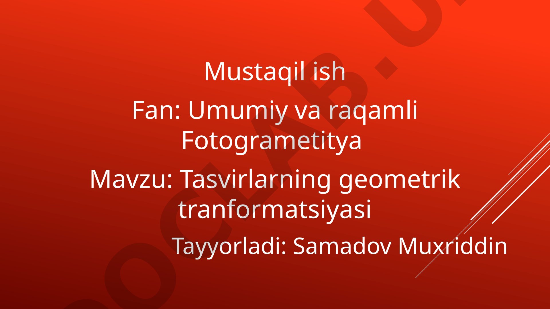 Tasvirlarning geometrik transformatsiyasi