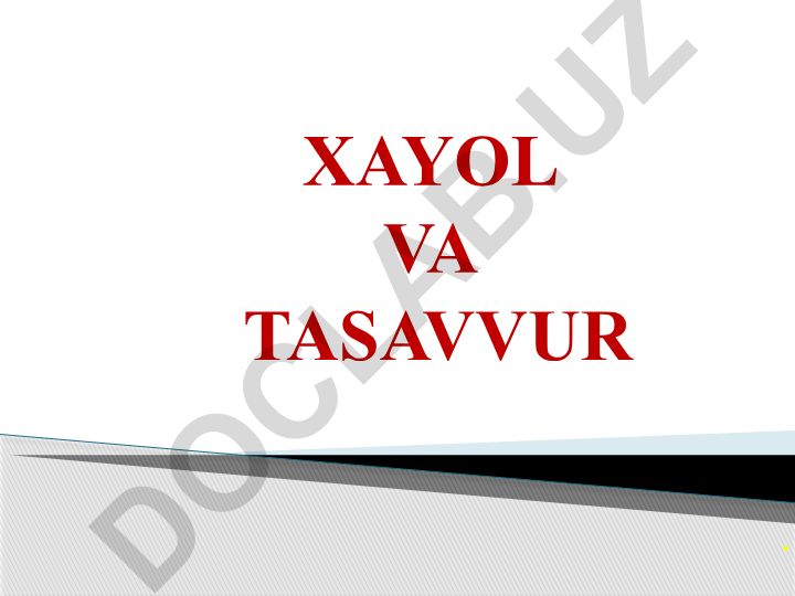 Xayol va tasavvur jarayonlari