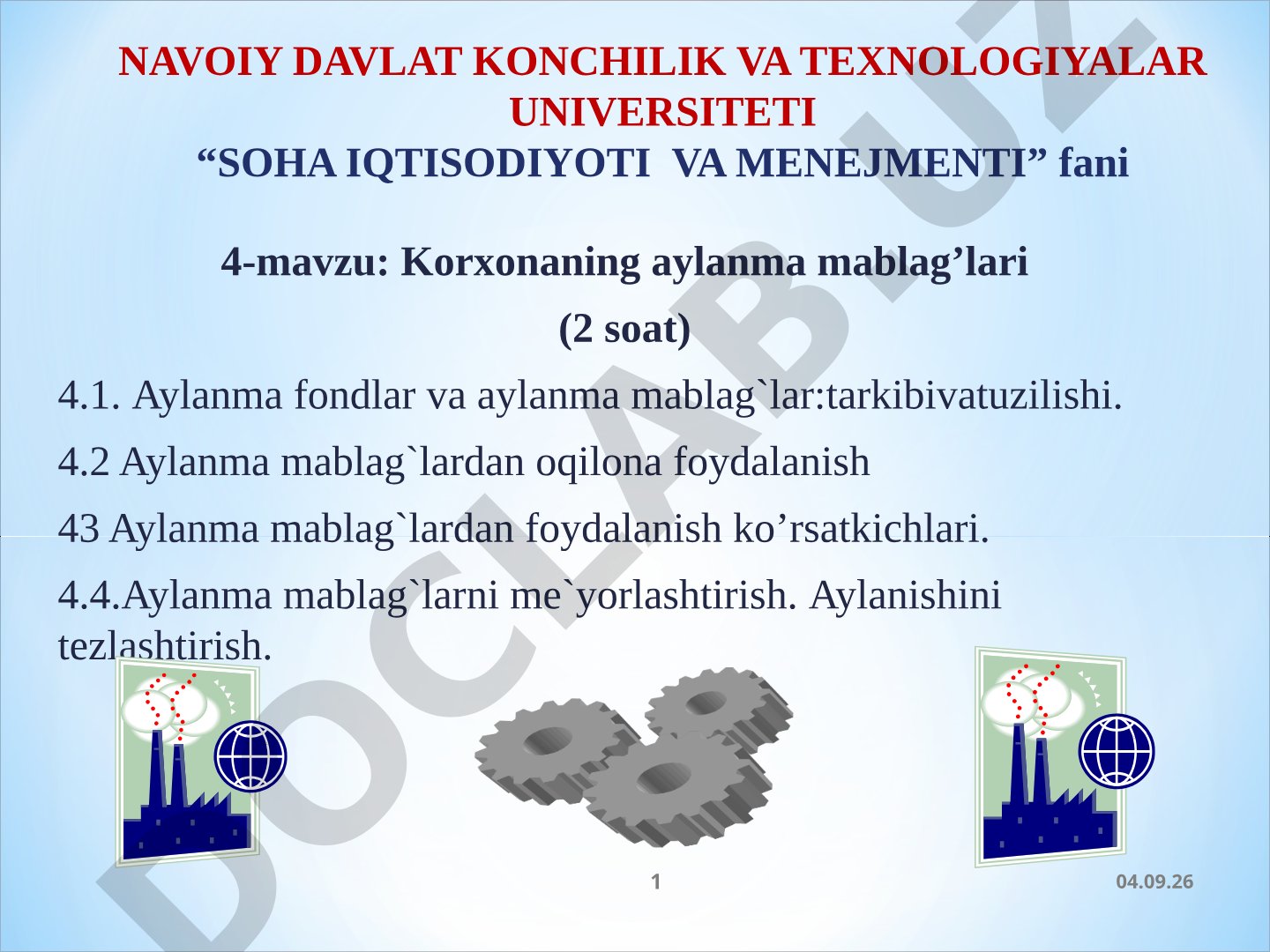 Aylanma fondlar va mablag'lar tarkibi, ulardan foydalanish ko'rsatkichlari va