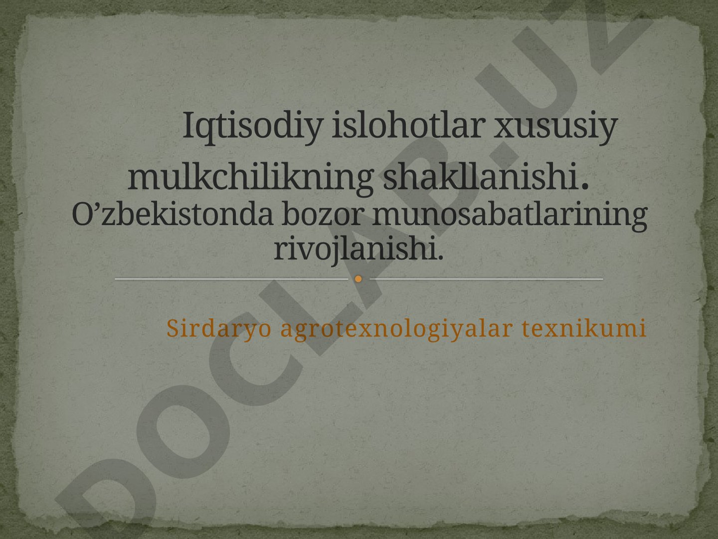 O’zbekistonda bozor munosabatlarining rivojlanishi