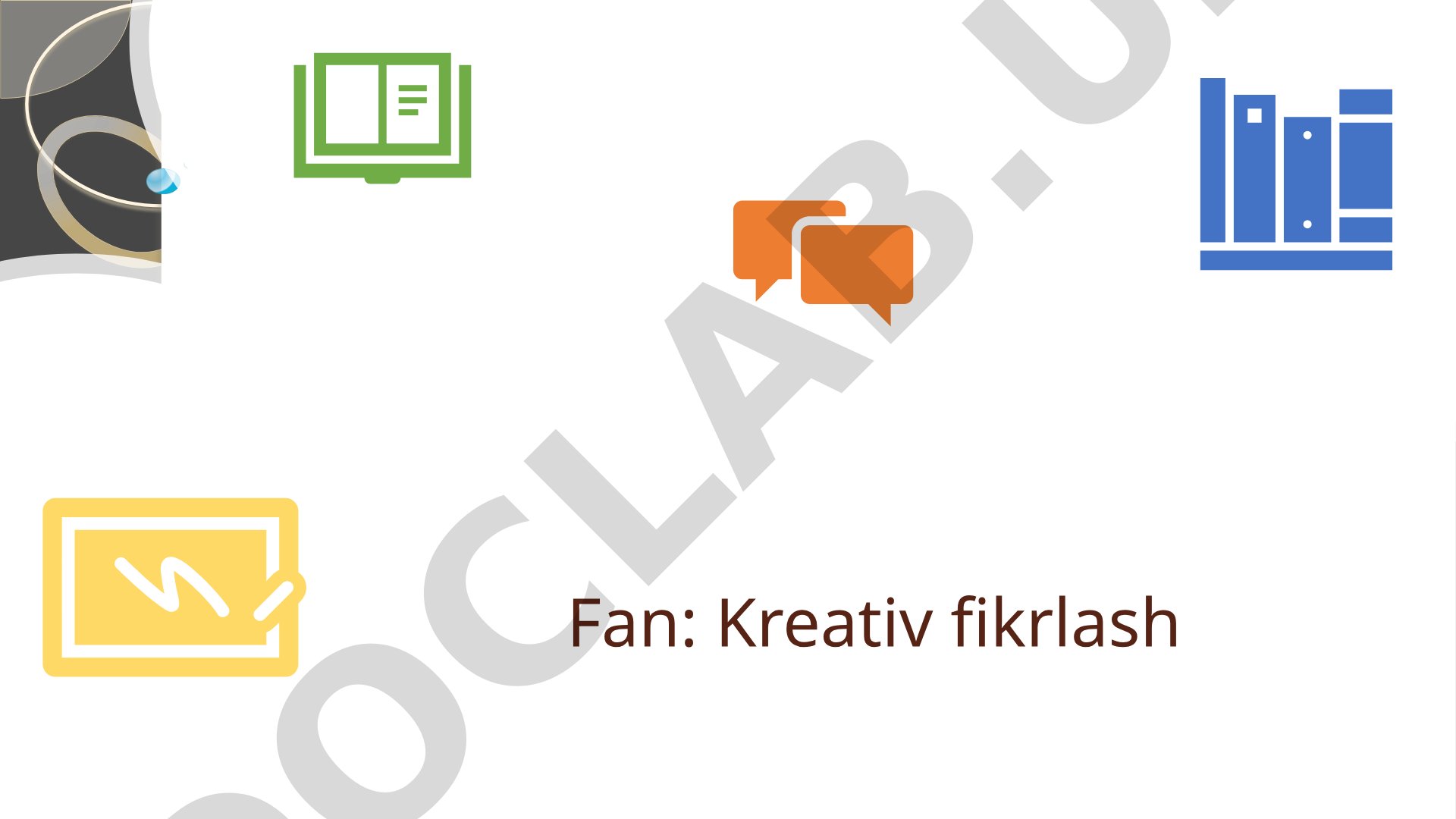 Kreativ fikrlash faniga kirish