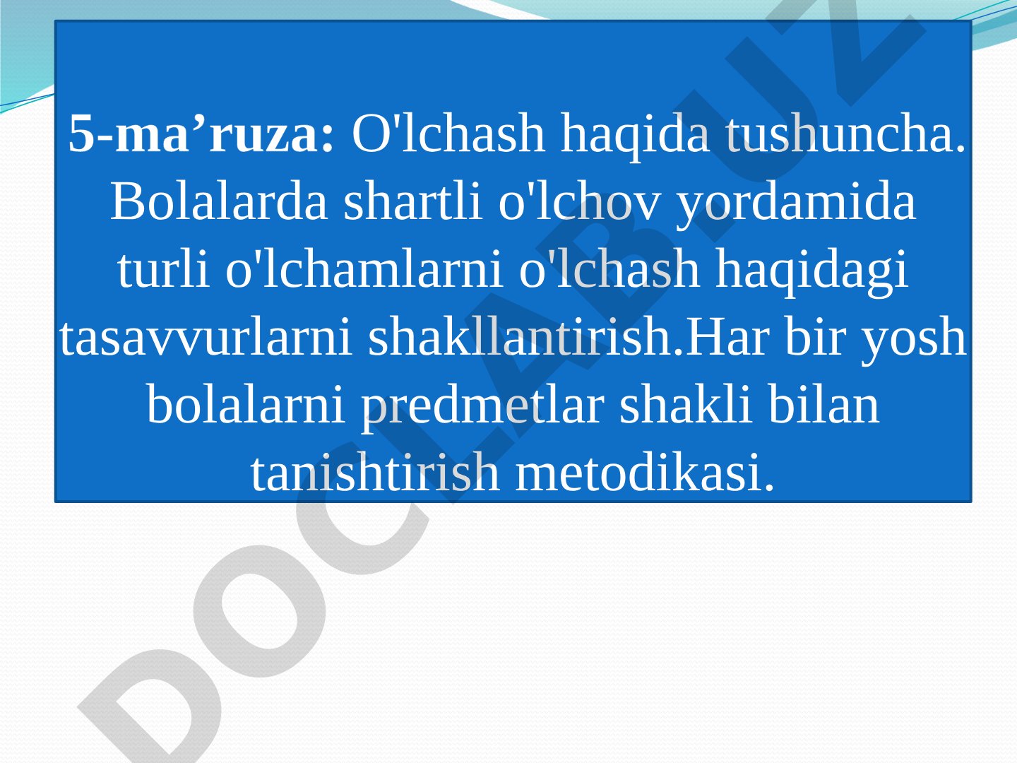 Bolalarda shartli o'lchov yordamida turli o'lchamlarni o'lchash haqidagi tasavvurlarni shakllantirish