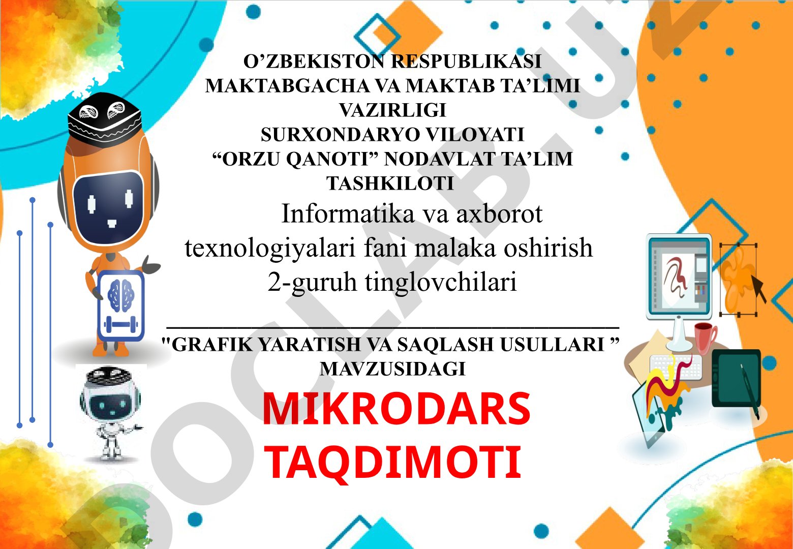 GRAFIK YARATISH VA SAQLASH USULLARI