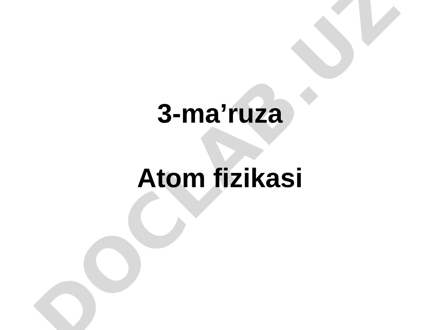 3-ma’ruza Atom fizikasi