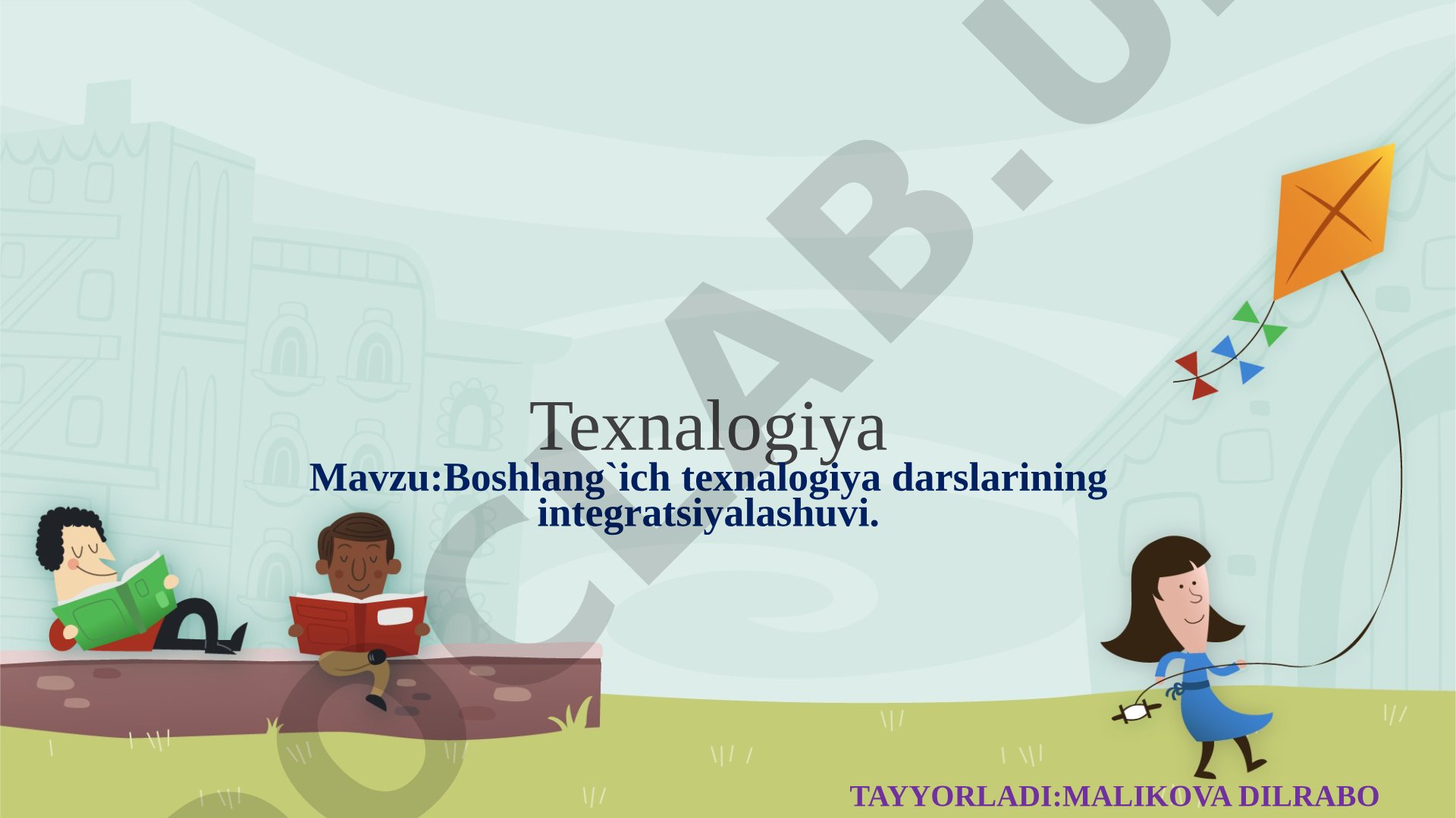 Boshlang'ich texnalogiya darslarining integratsiyalashuvi