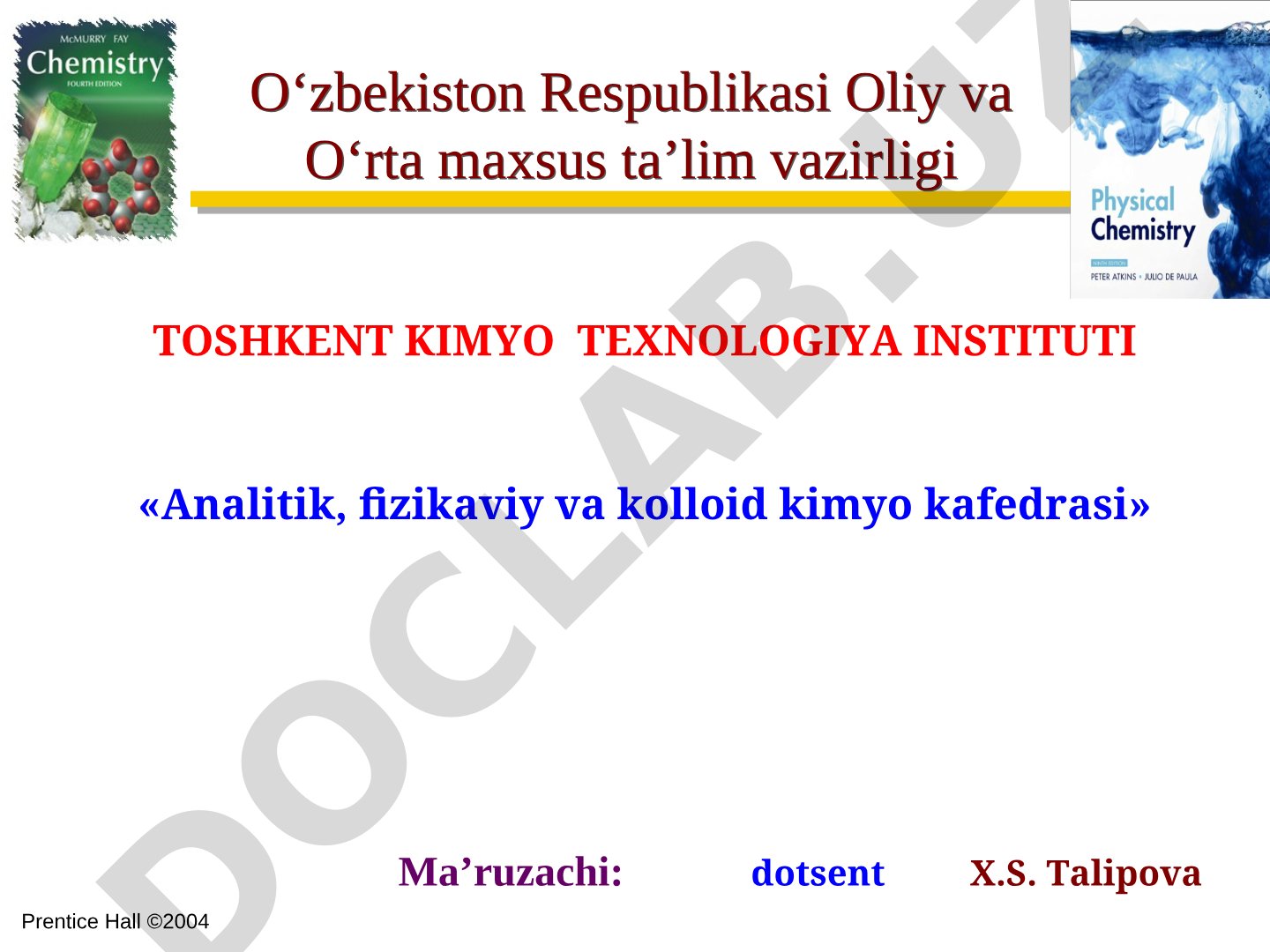 Fizikaviy va kolloid kimyo fanining vazifasi, maqsadi va tekshirish obyektlari