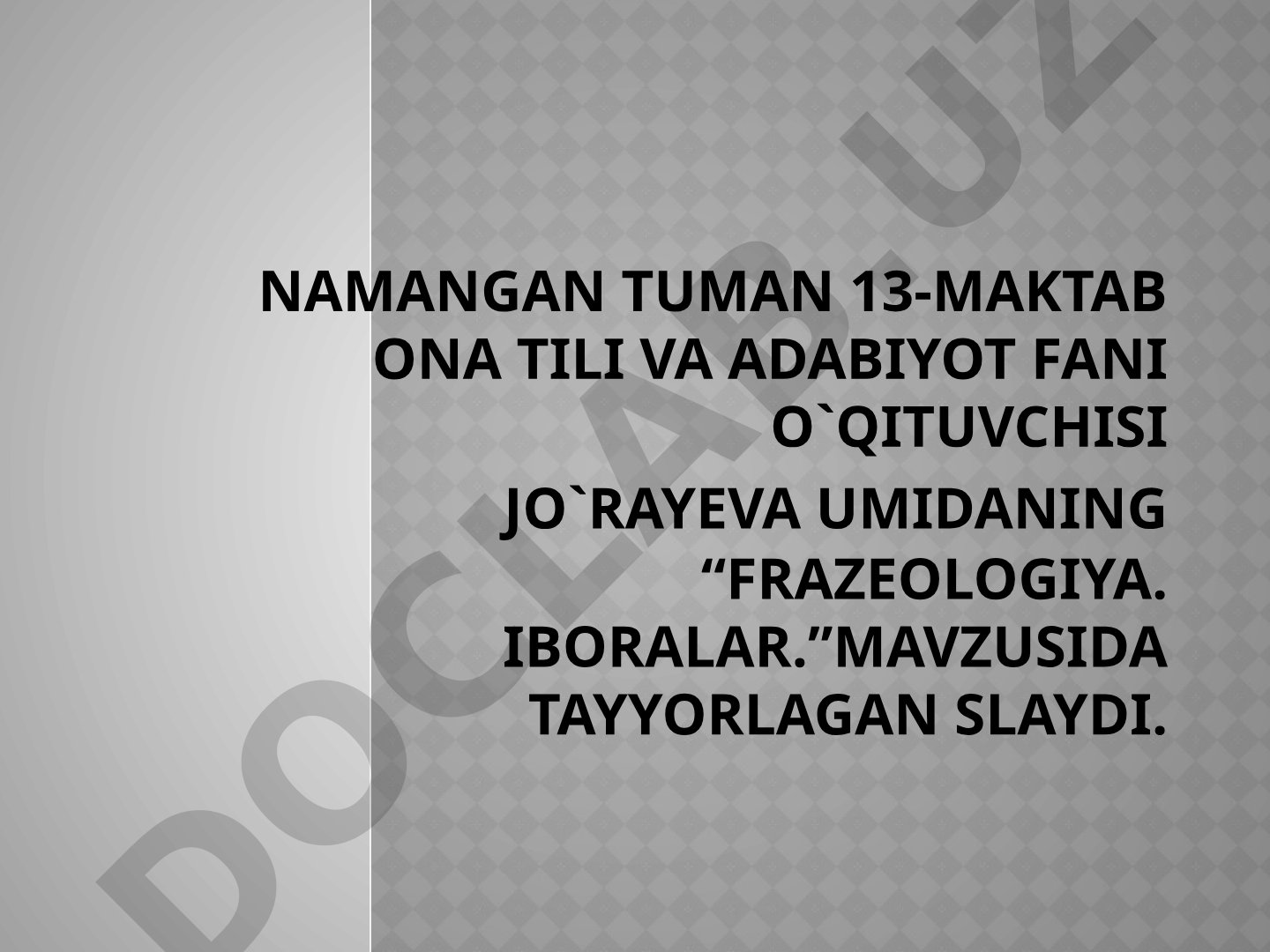Frazeologiya. Iboralar.