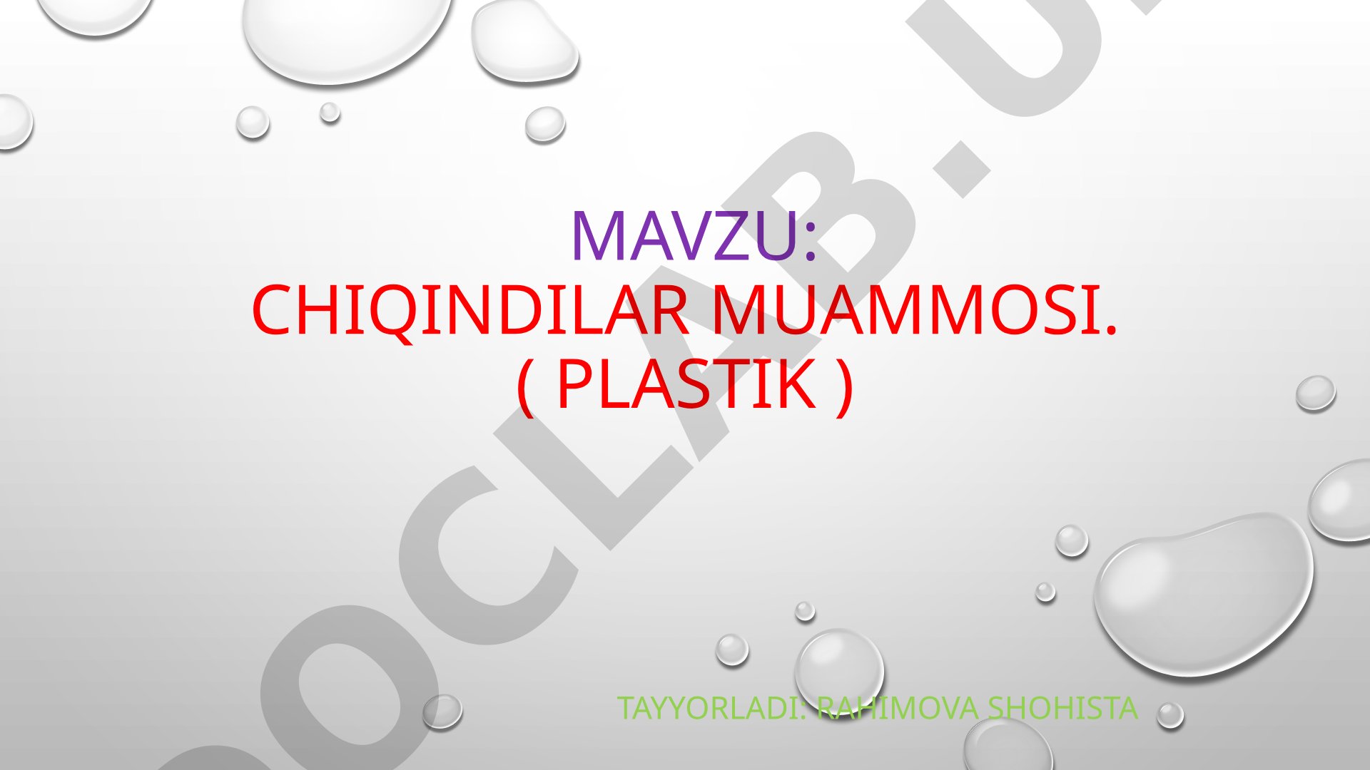Chiqindilar muammosi (plastik)