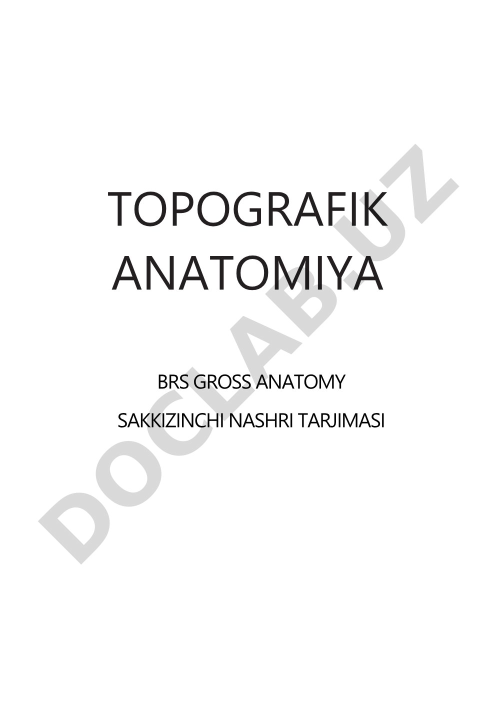 Topografik anatomiya BRS Gross Anatomy sakkizinchi nashri tarjimasi