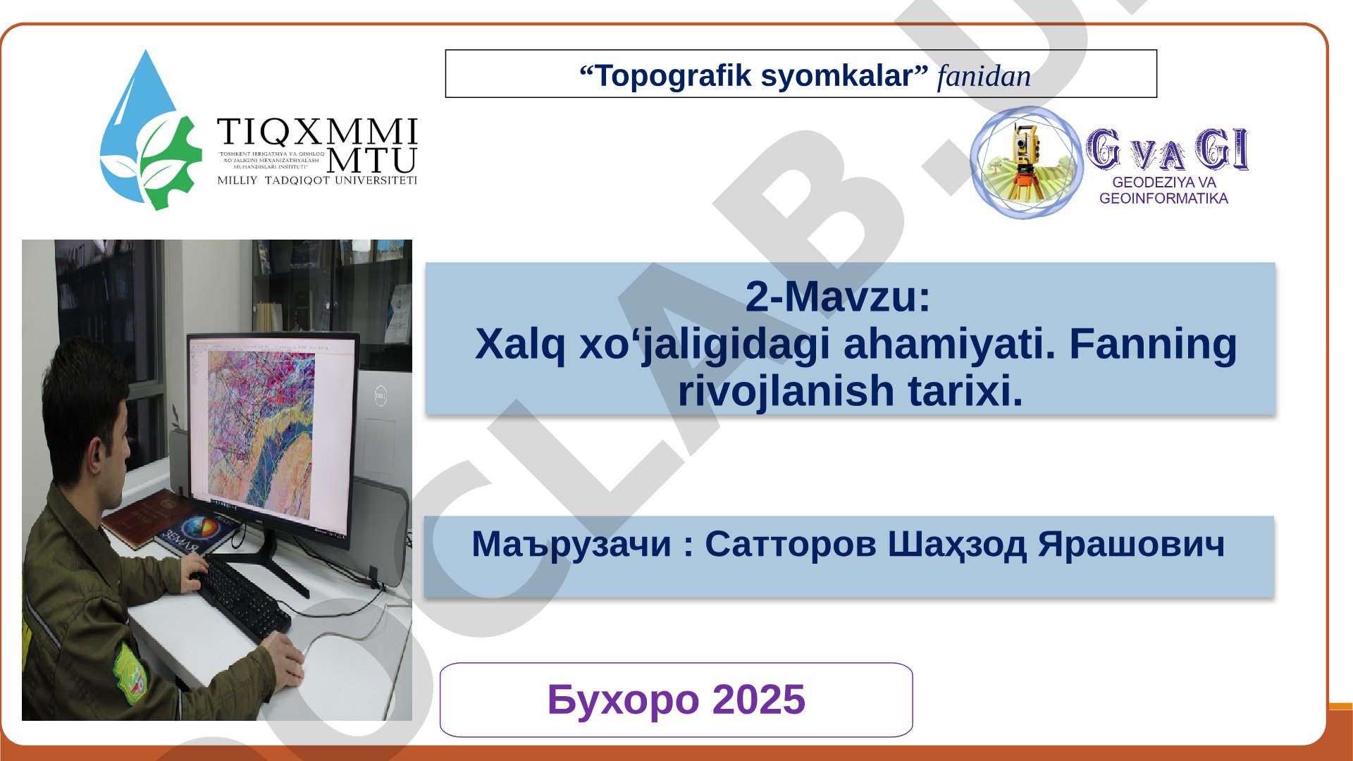Topografik syomkalar fanidan Xalq xo'jaligidagi ahamiyati Fanning rivojlanish tarixi