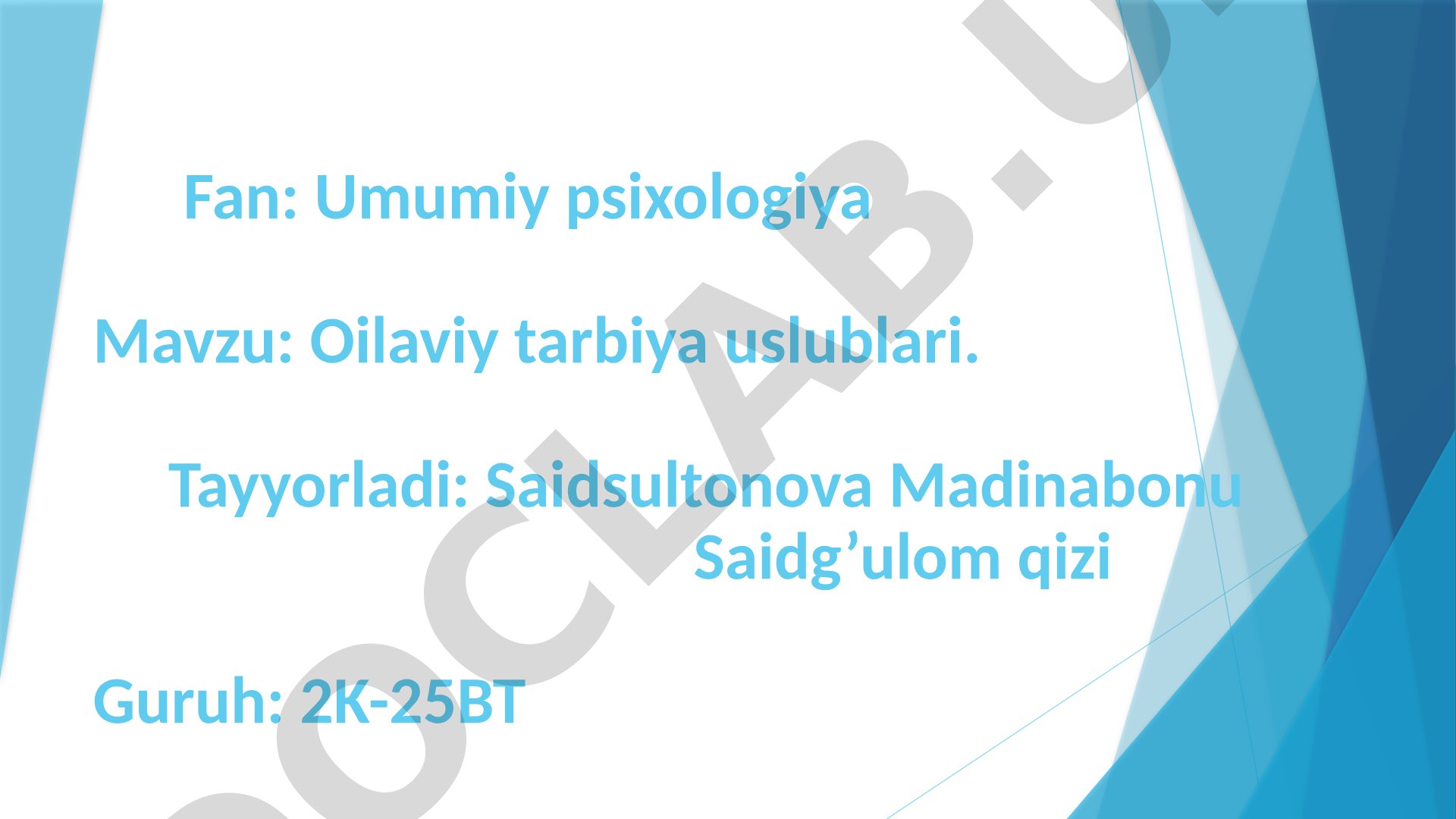 Oilaviy tarbiya uslublari
