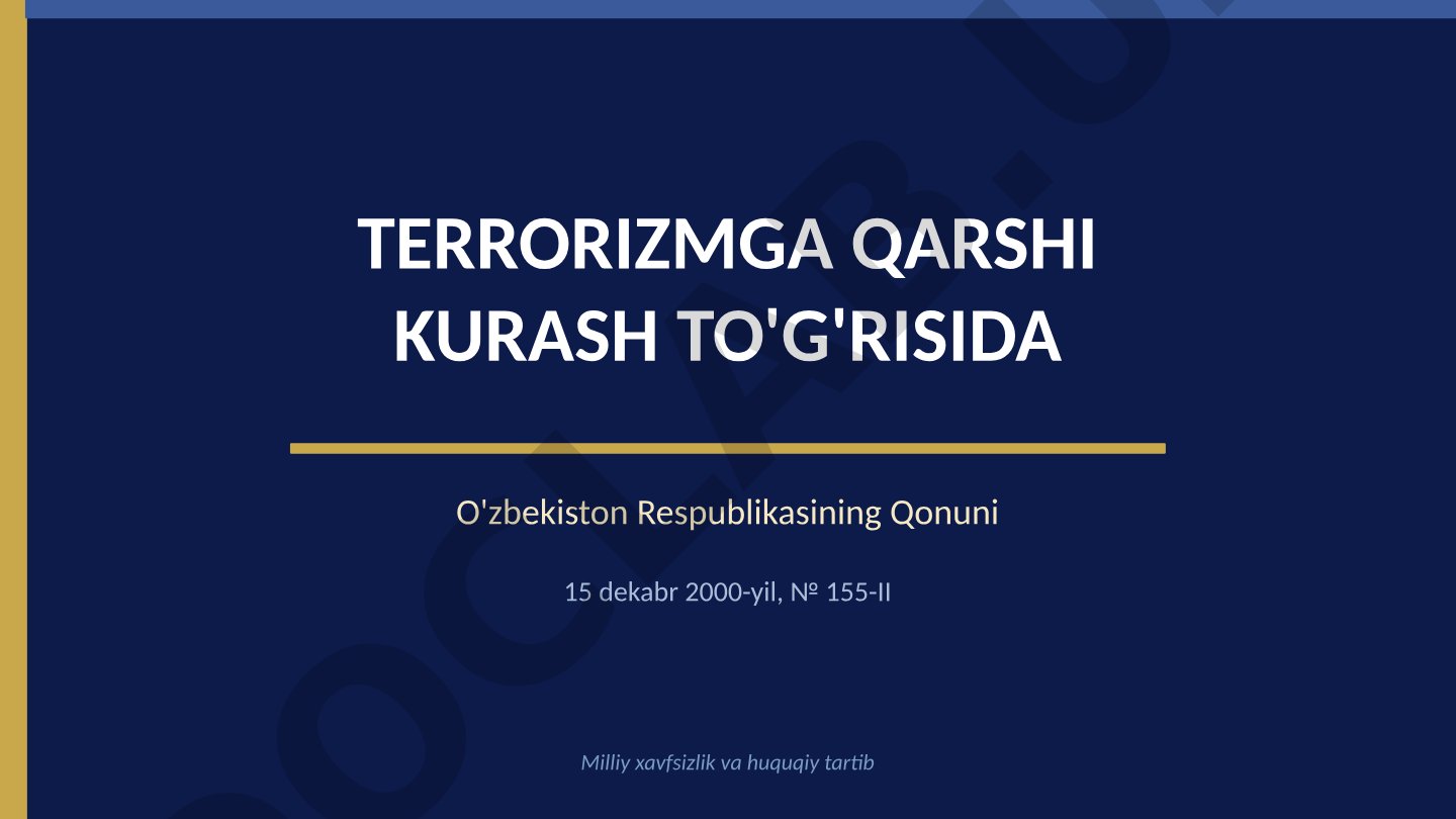 Terrorizmga qarshi kurash to'g'risida O'zbekiston Respublikasining Qonuni