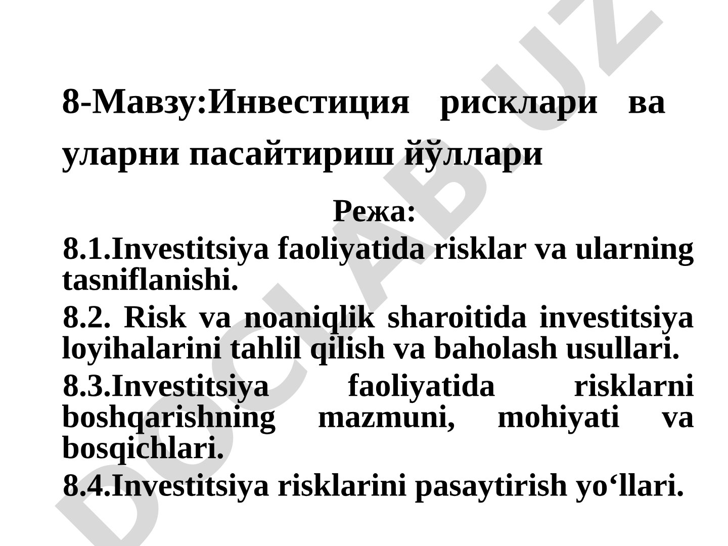Инвестиция рисклари ва уларни пасайтириш йўллари