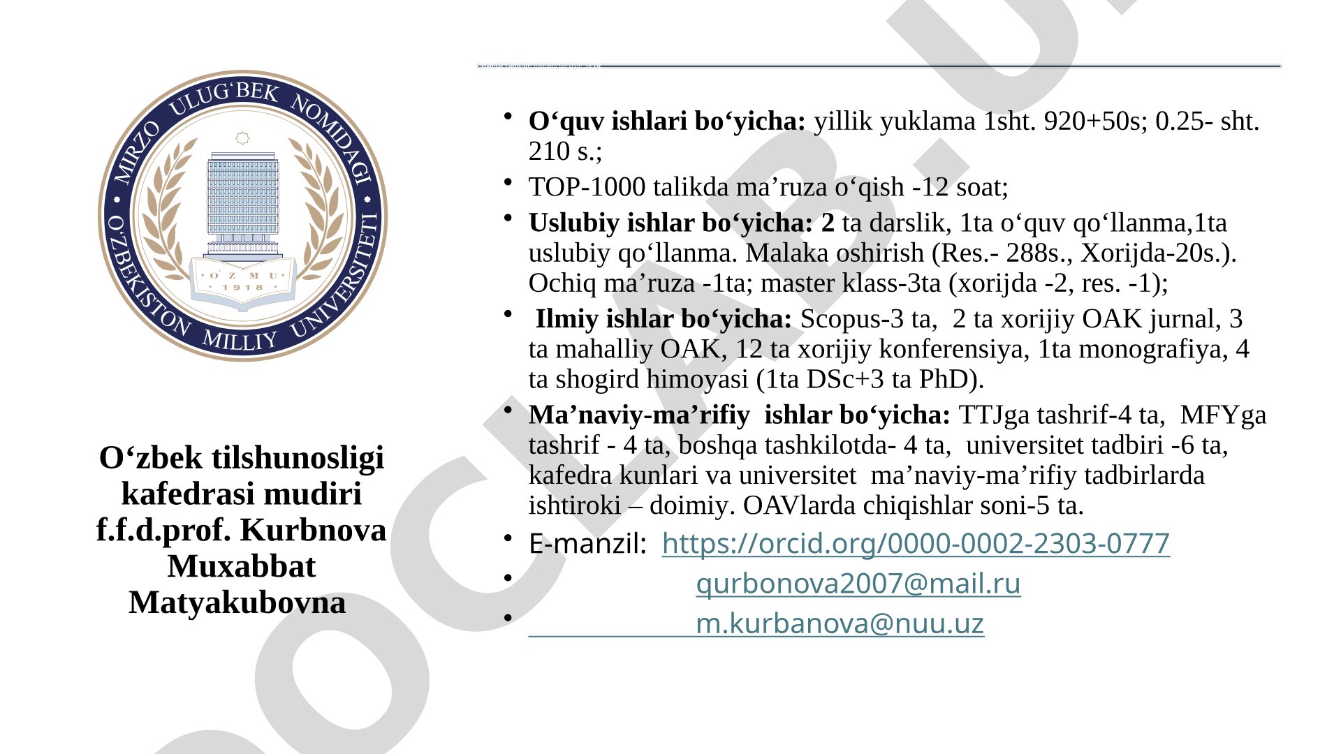 O‘zbek tilshunosligi kafedrasi mudiri f.f.d.prof. Kurbnova Muxabbat Matyakubovna