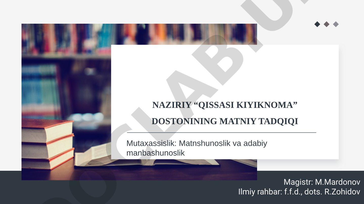Naziriy “Qissasi kiyiknoma” dostonining matniy tadqiqi